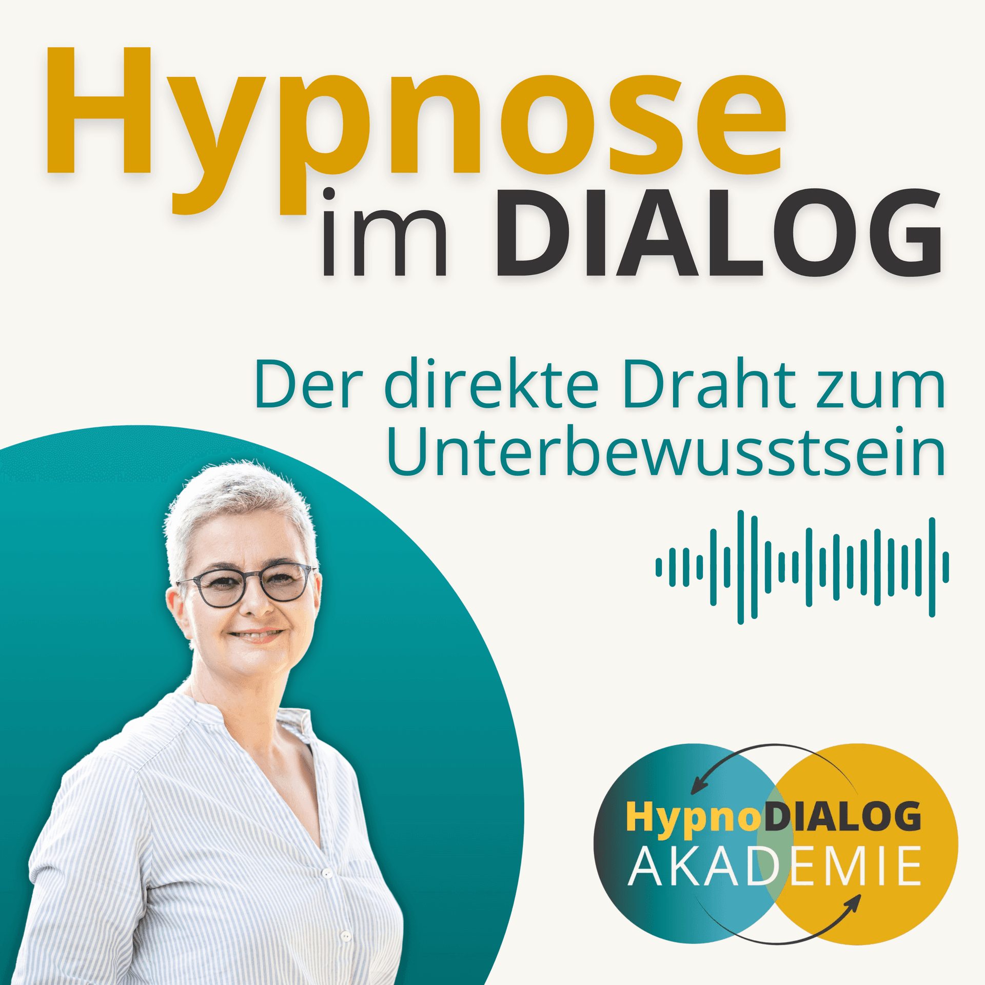 Hypnose im Dialog - Der direkte Draht zum Unterbewusstsein - Podcasts