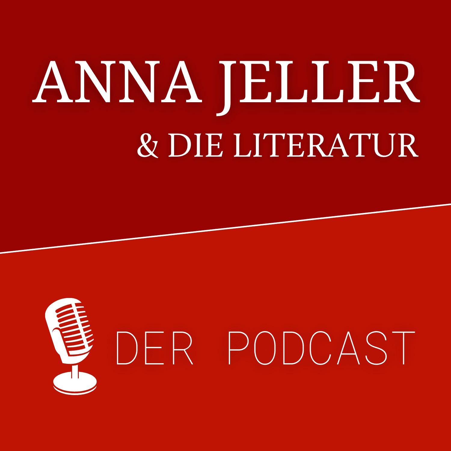 Anna Jeller & die Literatur - Podcasts