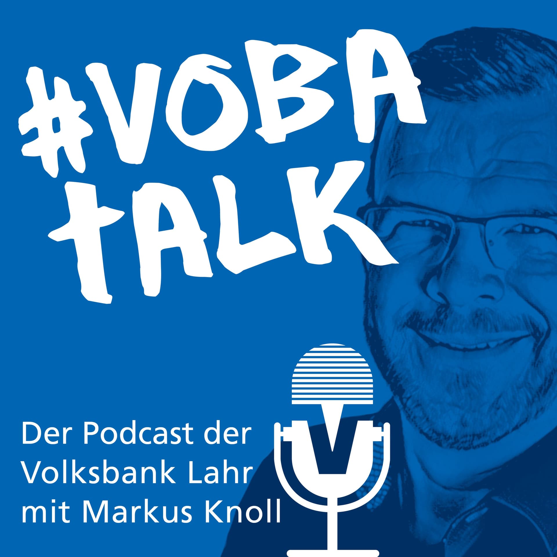 Vobatalk - Der Podcast der Volksbank Lahr mit Markus Knoll - Podcasts