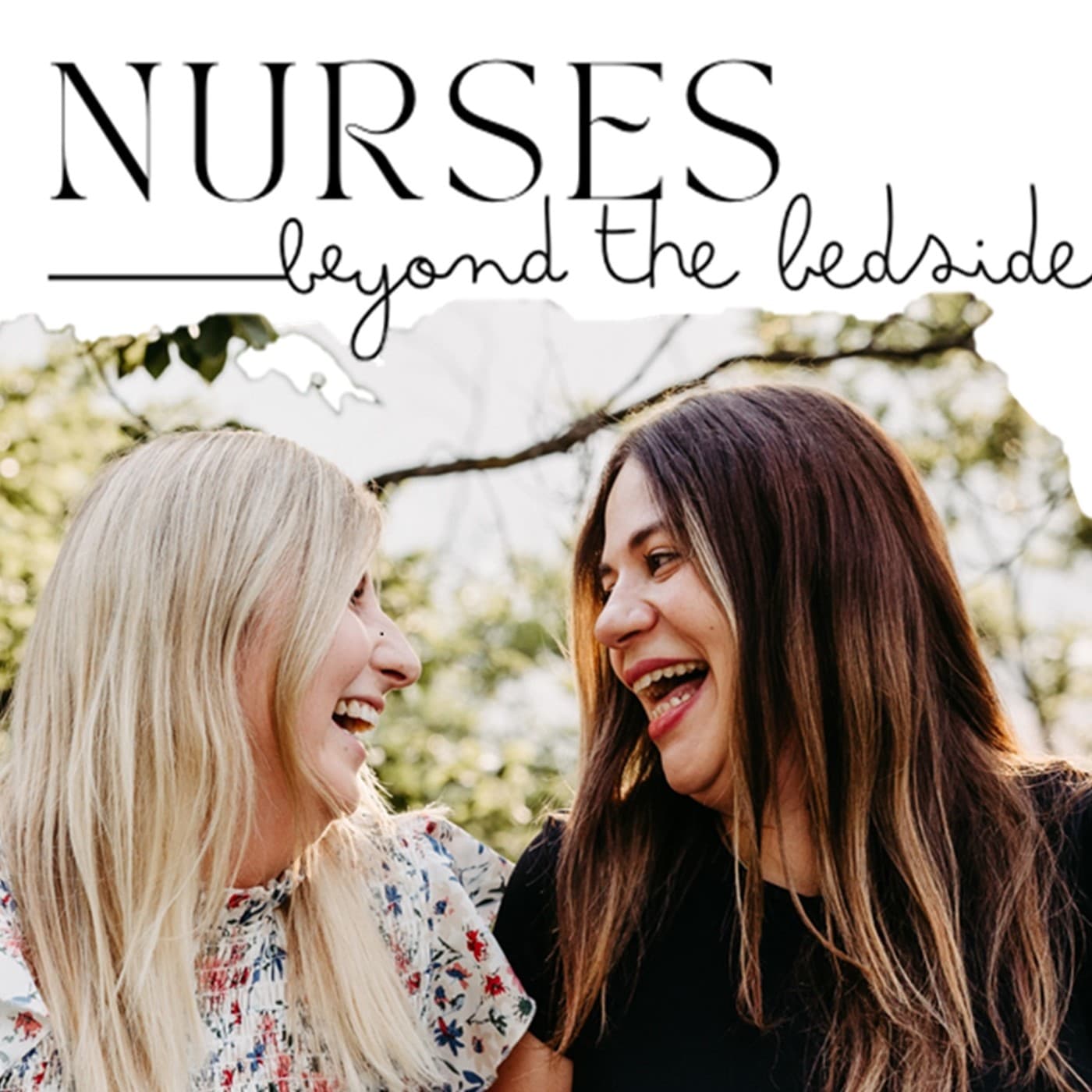 Nurses beyond the bedside - Podcasts