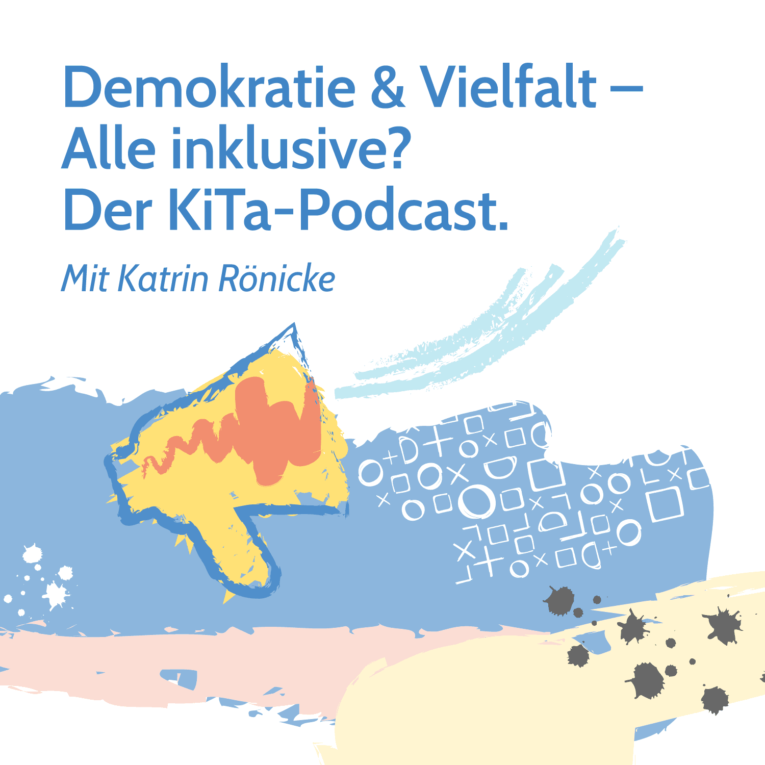 Demokratie und Vielfalt – Alle inklusive? Der KiTa-Podcast - Podcasts