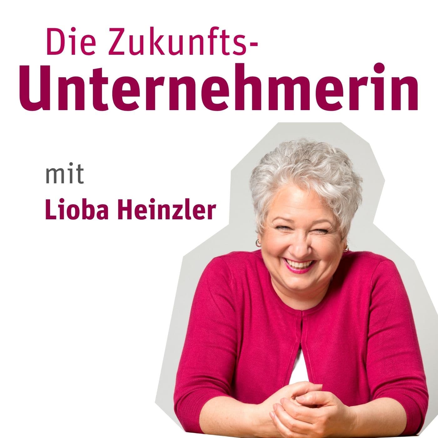 Die Zukunftsunternehmerin - Auf Eigentümer-Level führen - Podcasts