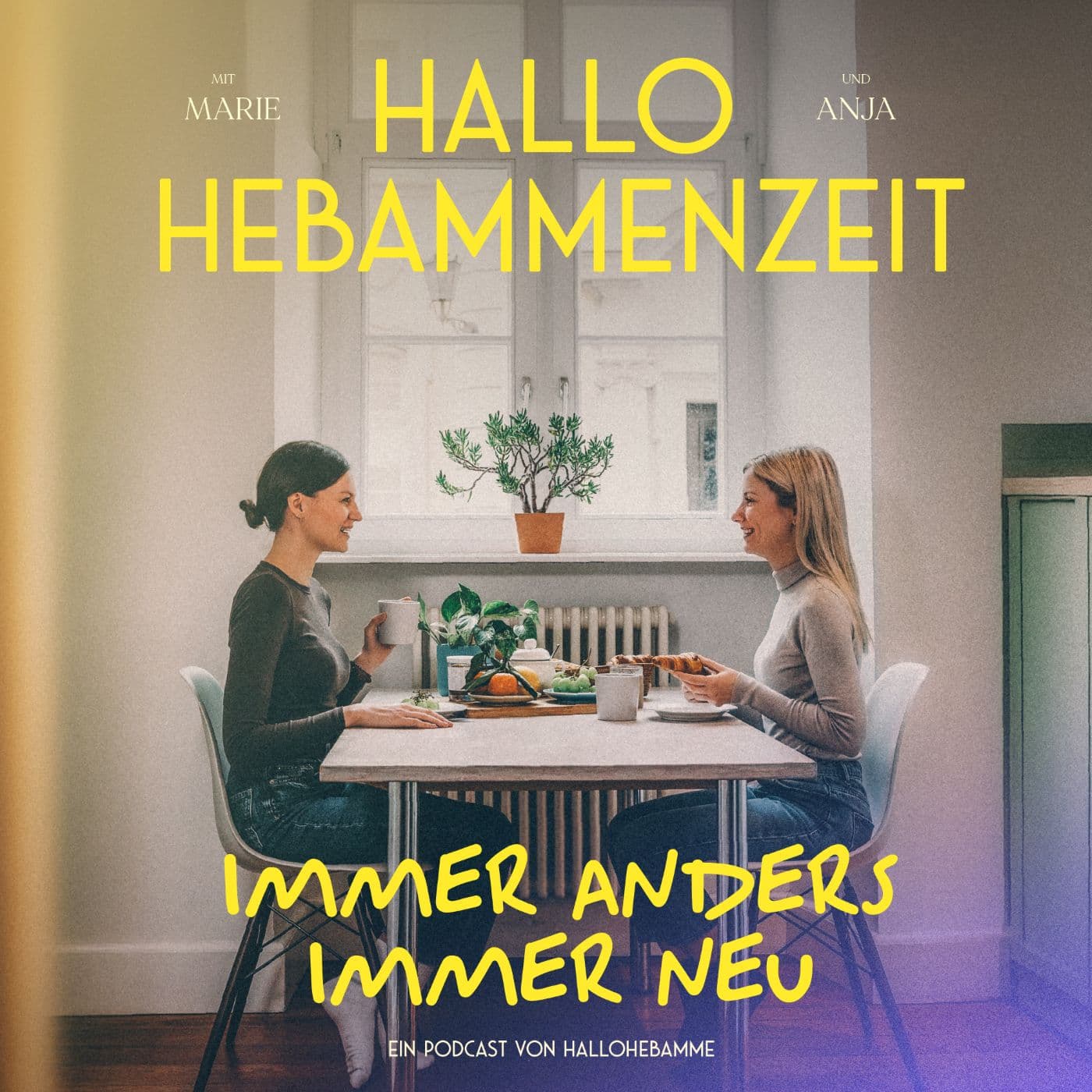 HALLO HEBAMMENZEIT - immer anders, immer neu - Podcasts