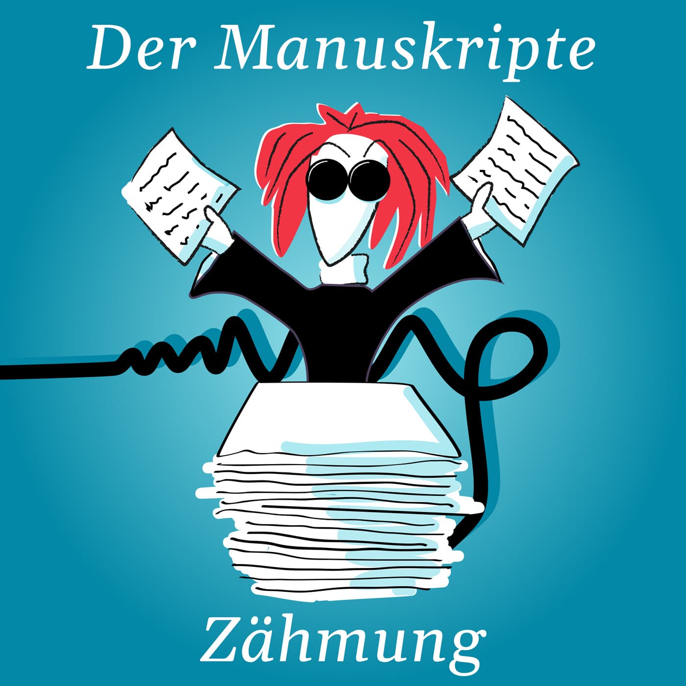 Der Manuskripte Zähmung - Podcasts