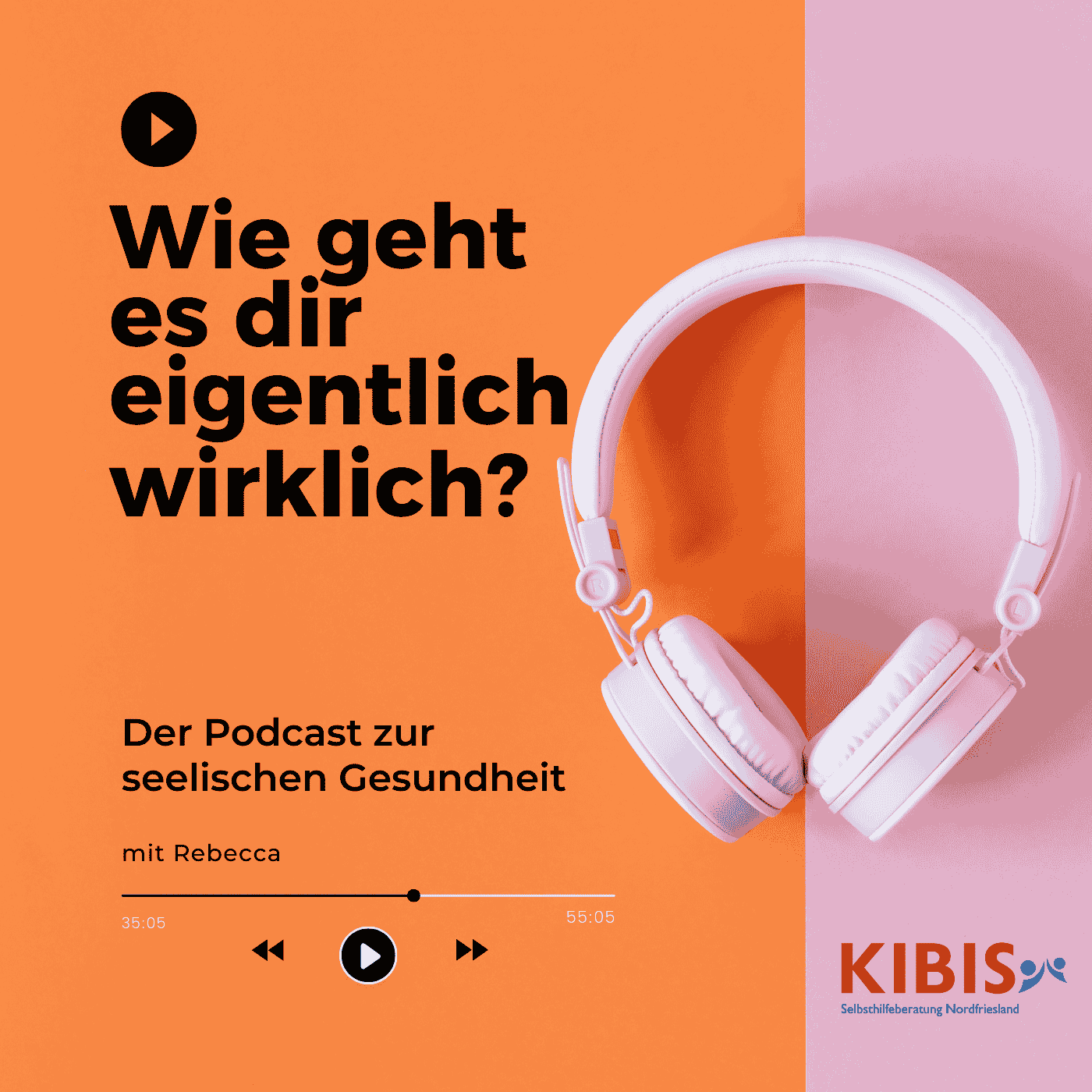 Wie geht es dir eigentlich wirklich? Der Podcast über seelische Gesundheit - Podcasts