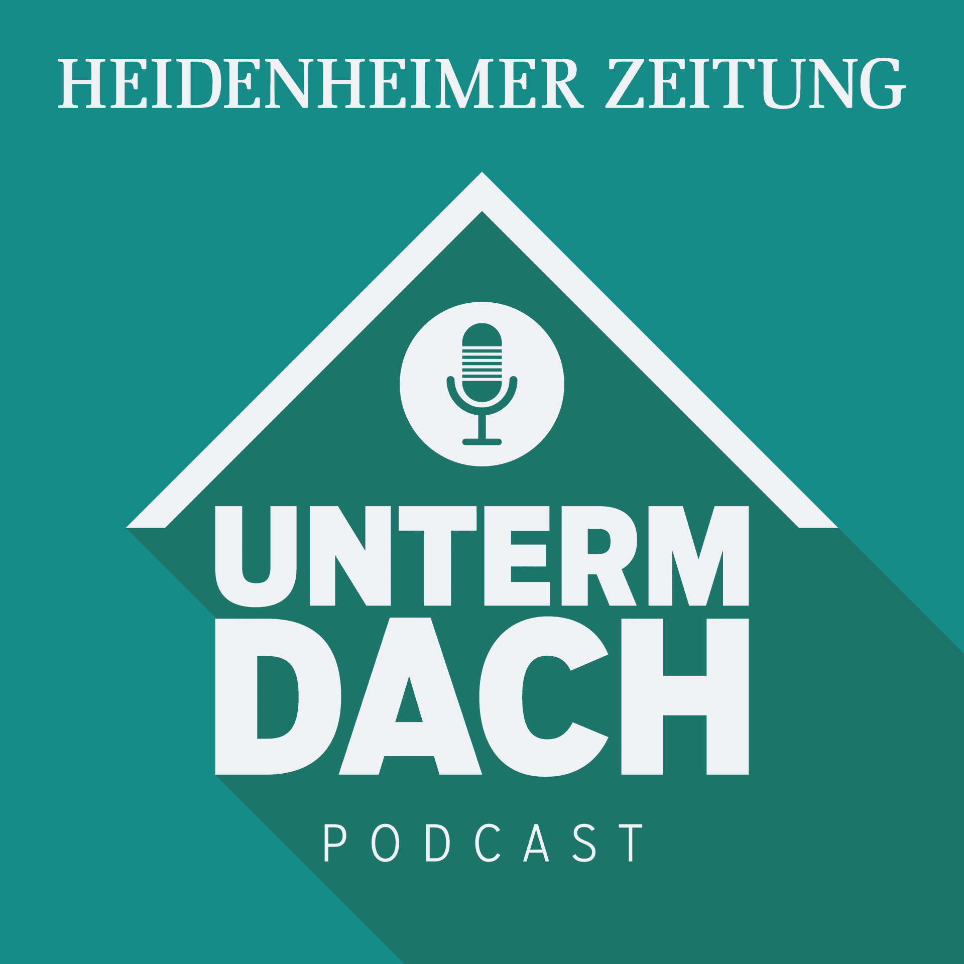 Unterm Dach - Der Podcast der Heidenheimer Zeitung - Podcasts
