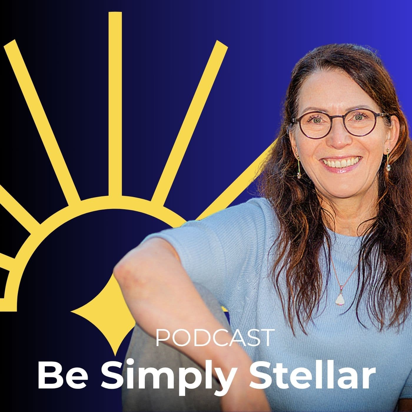 Be Simply Stellar - Podcasts
