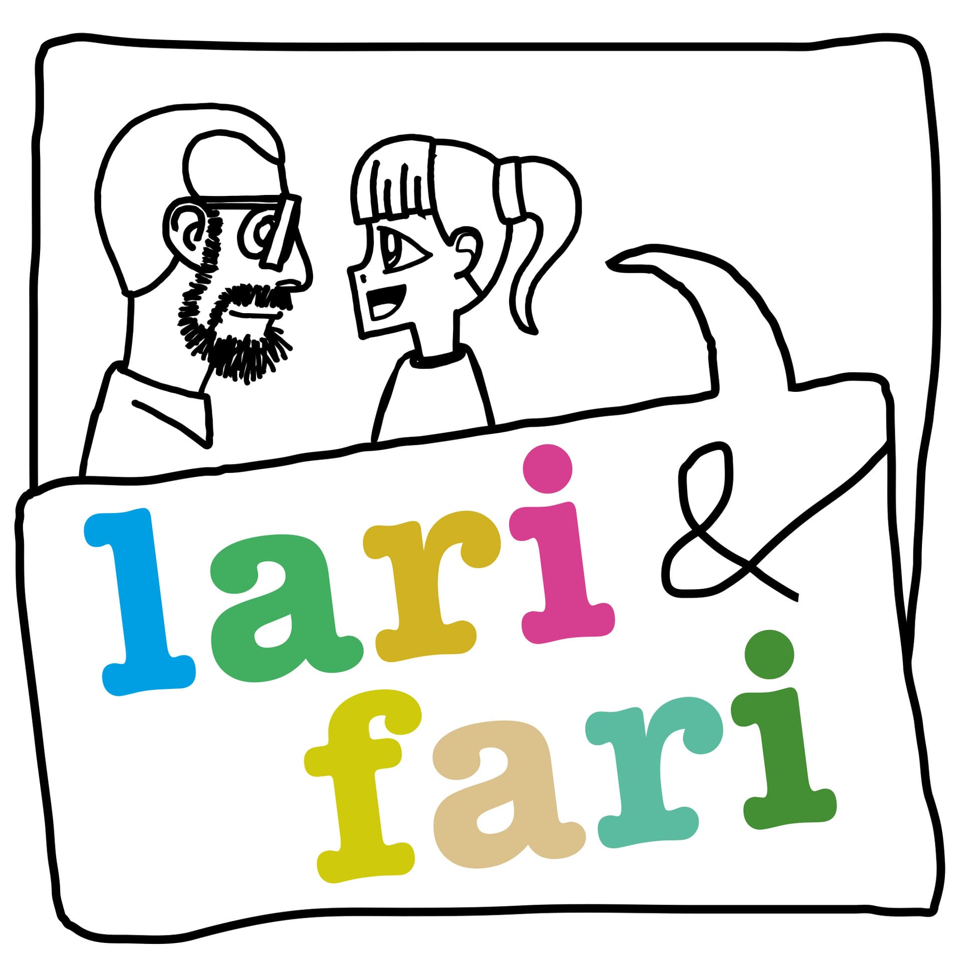 Lari & Fari - Podcasts
