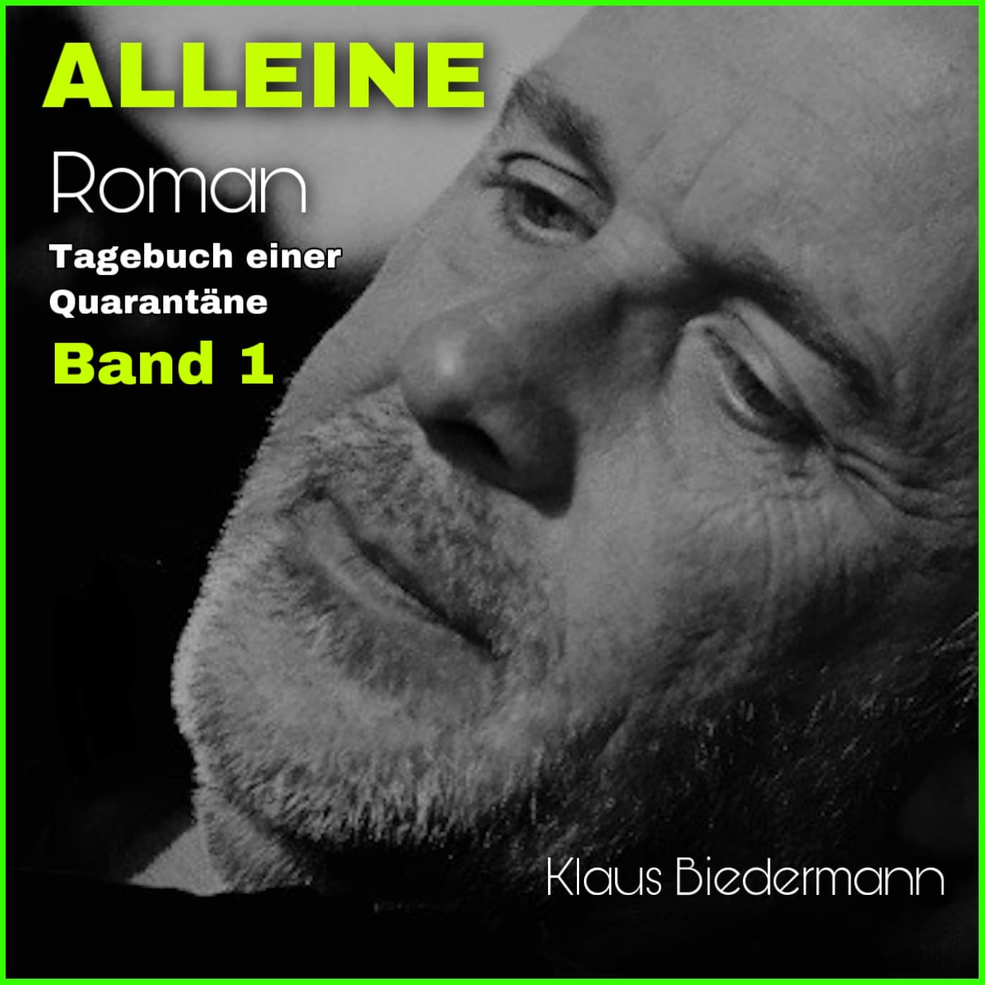 Alleine - Tagebuch einer Quarantäne Band 1 - Podcasts