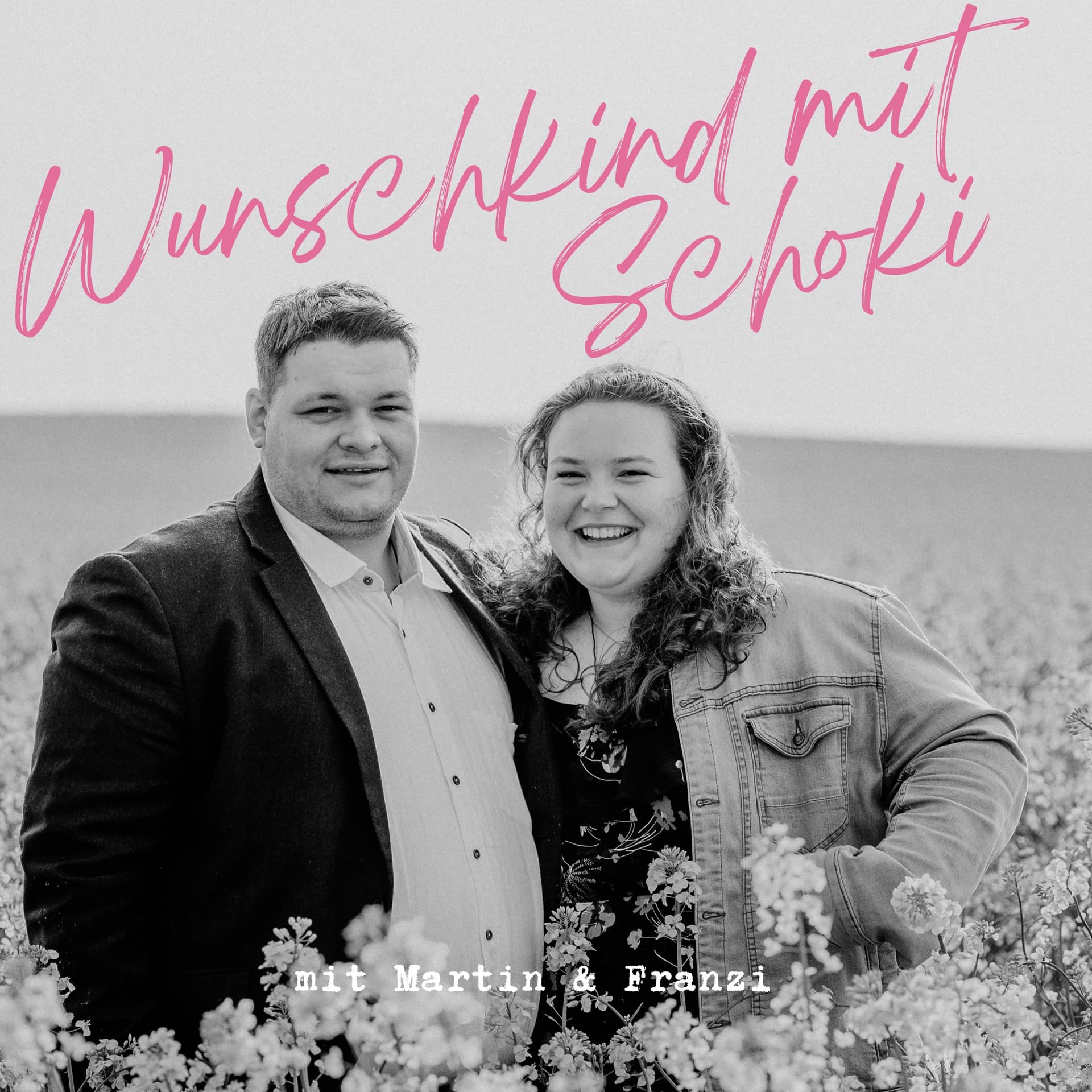 Wunschkind mit Schoki - Podcasts