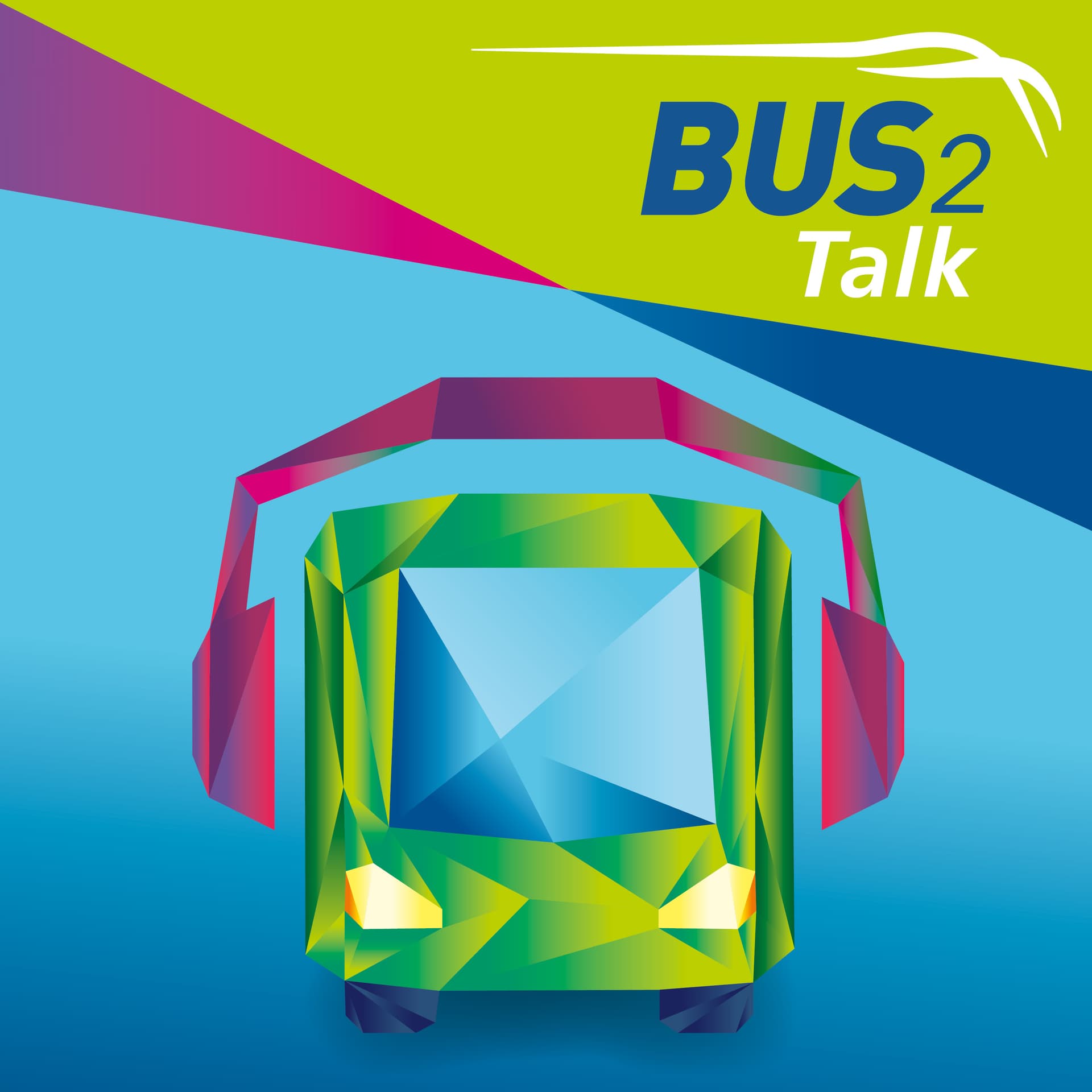 BUS2Talk - Einsteigen und Zuhören. Der Podcast der BUS2BUS - Podcasts
