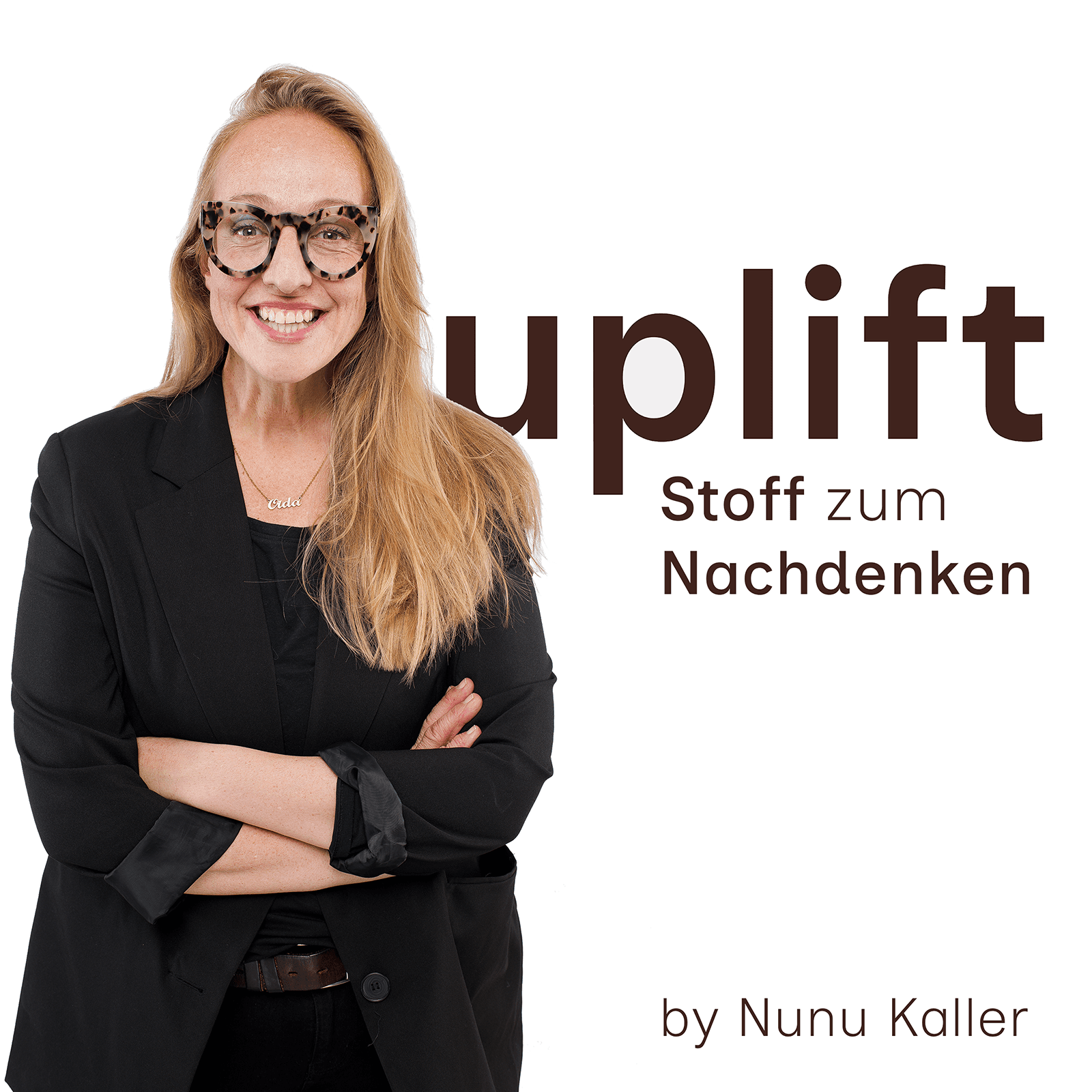 Uplift - Stoff zum Nachdenken - Podcasts
