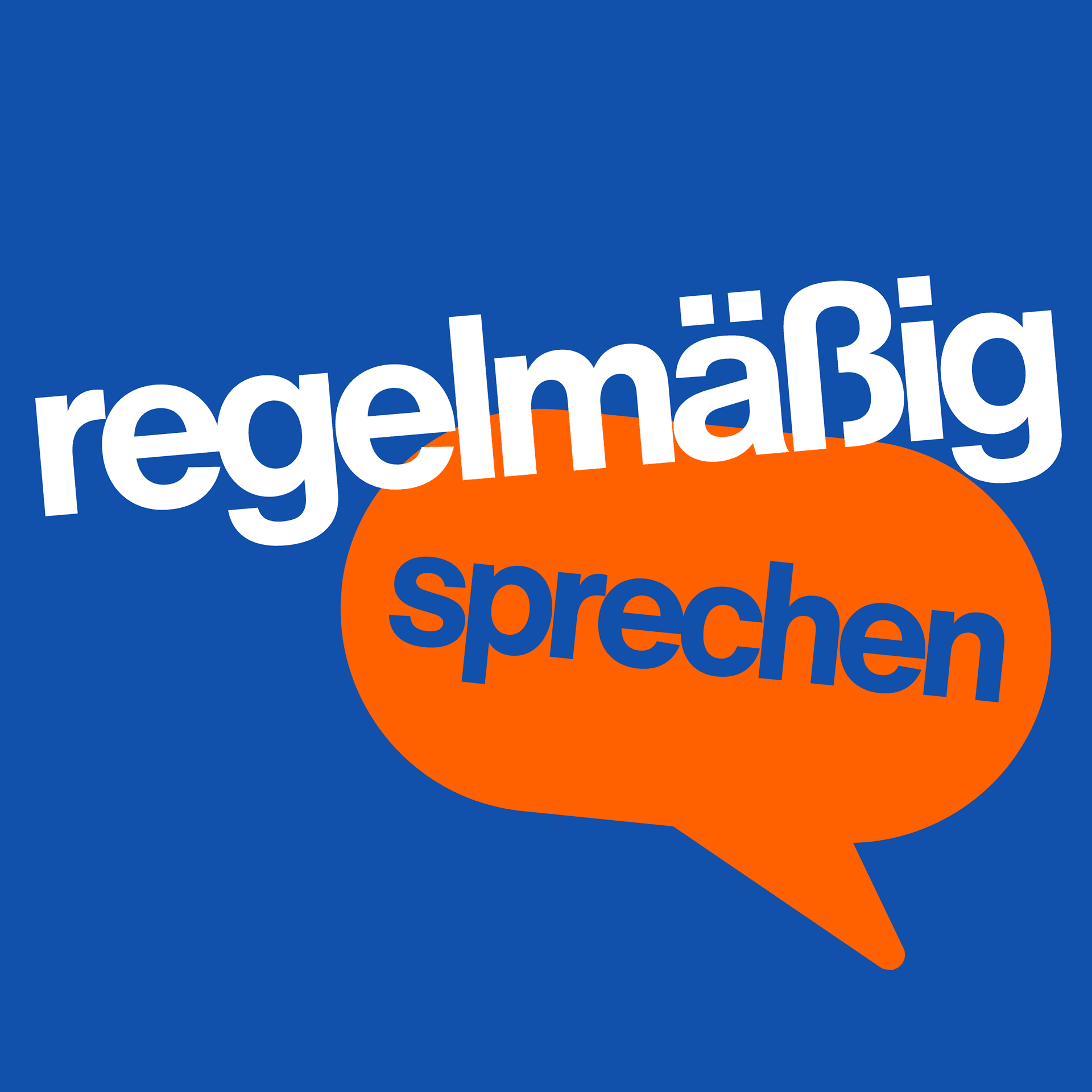 regelmäßig sprechen - Podcasts