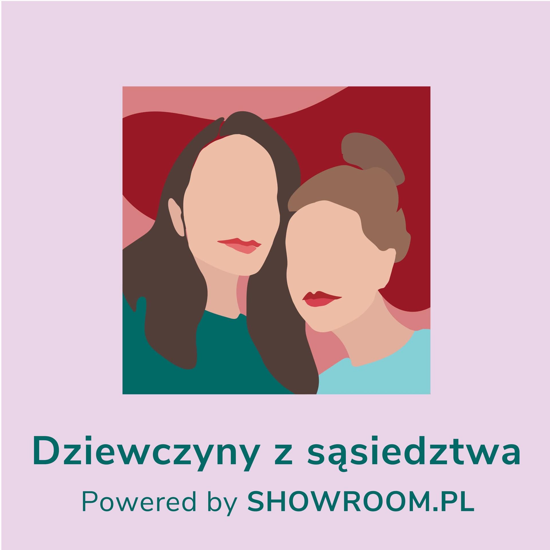Dziewczyny z sąsiedztwa - Podcasts