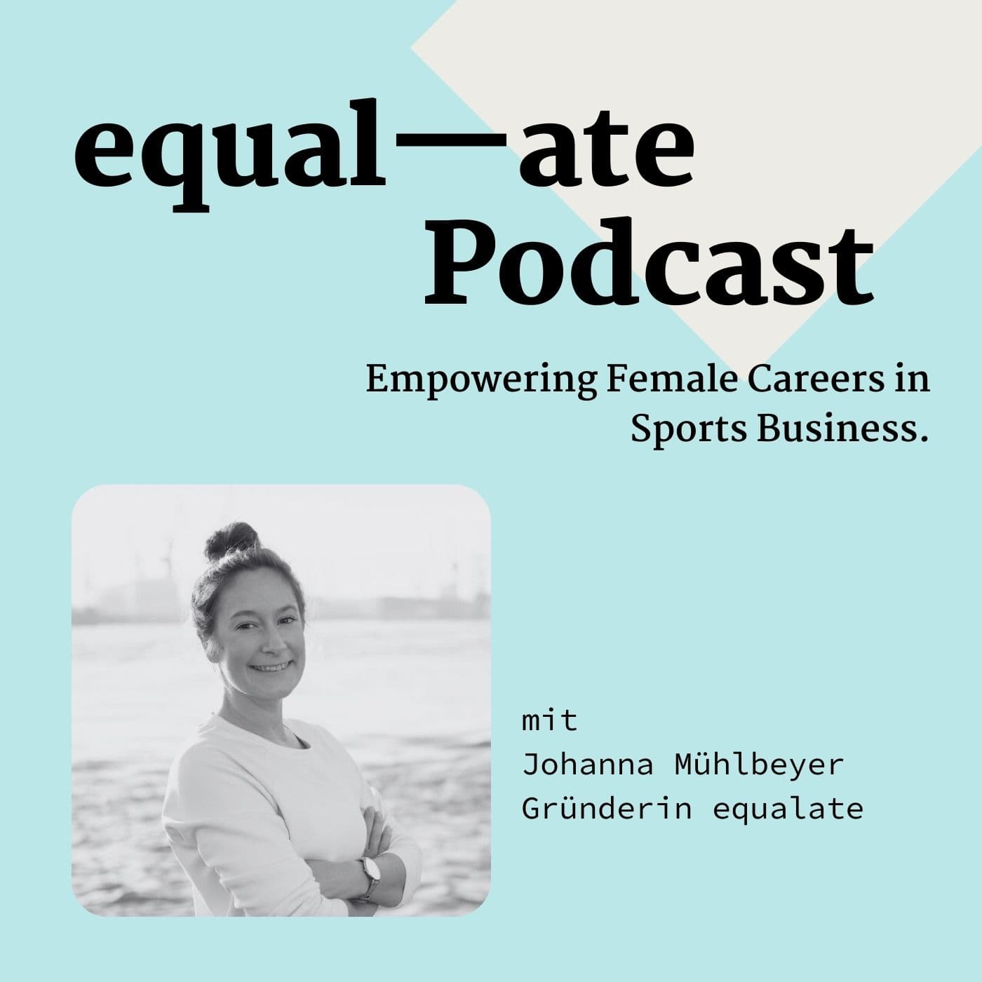 equalate Podcast – empowering female careers in sports business. - Podcasts