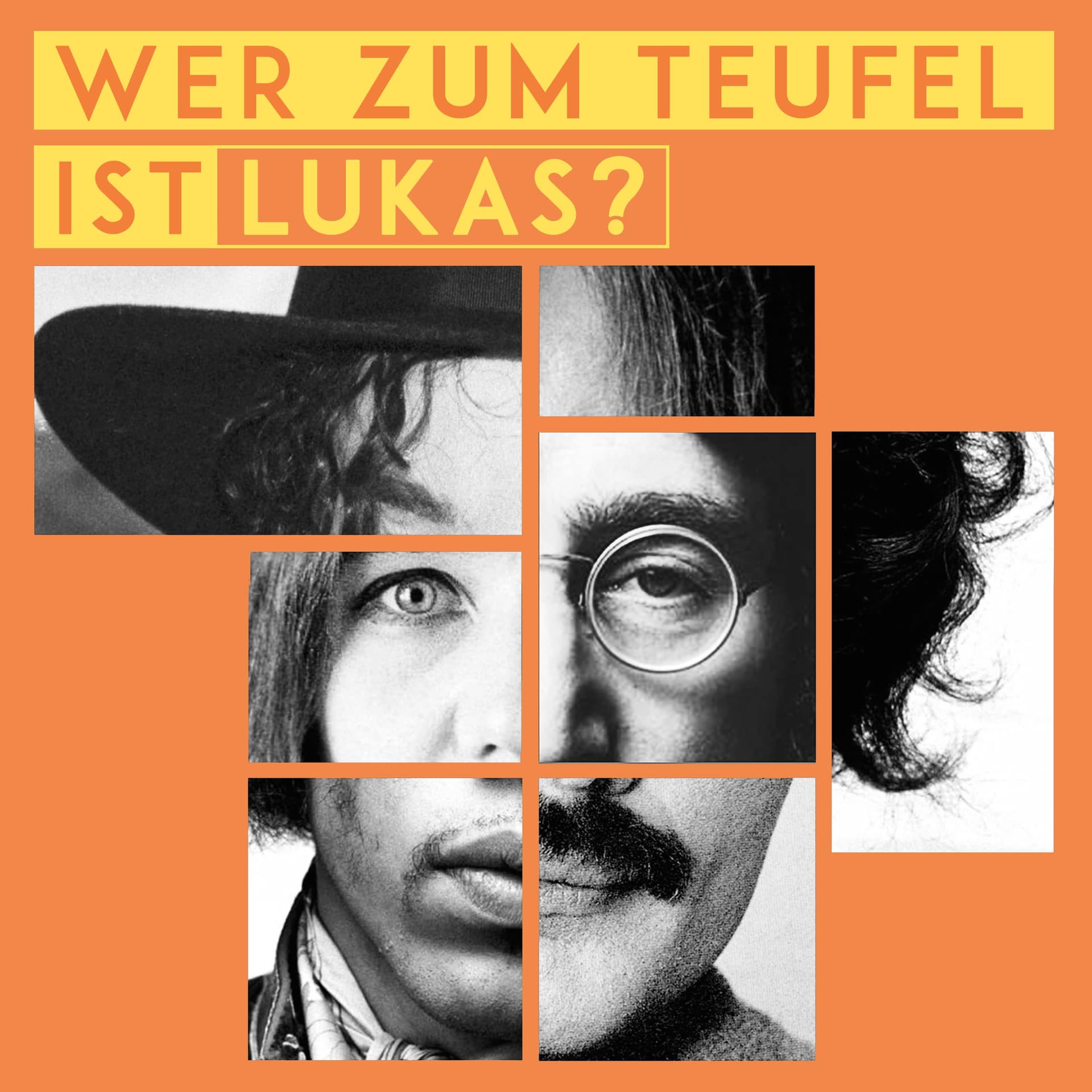 Wer zum Teufel ist Lukas? - Podcasts
