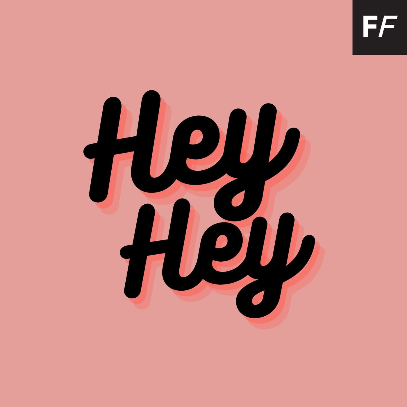 FrohFroh – Hey Hey - Podcasts