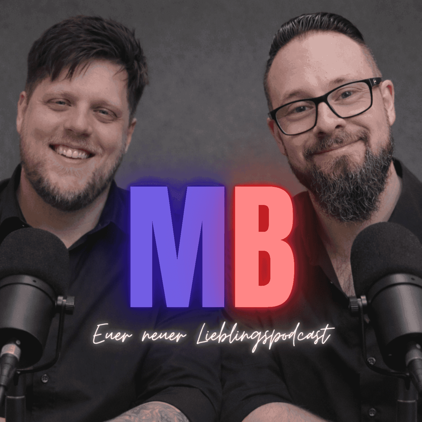 MB - Euer neuer Lieblingspodcast - Podcasts