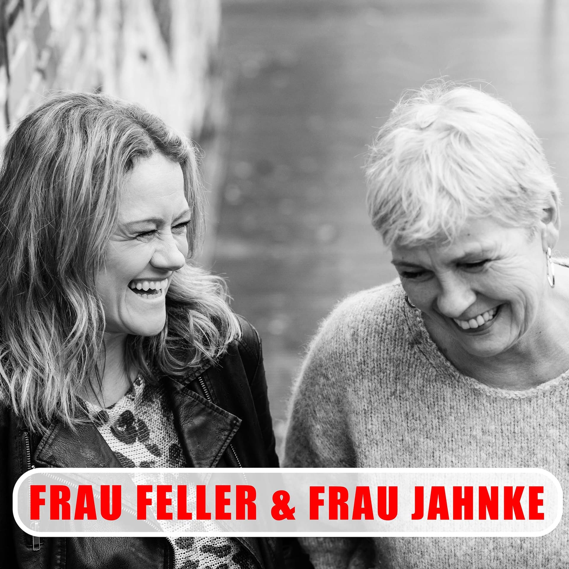 Frau Feller & Frau Jahnke - Podcasts