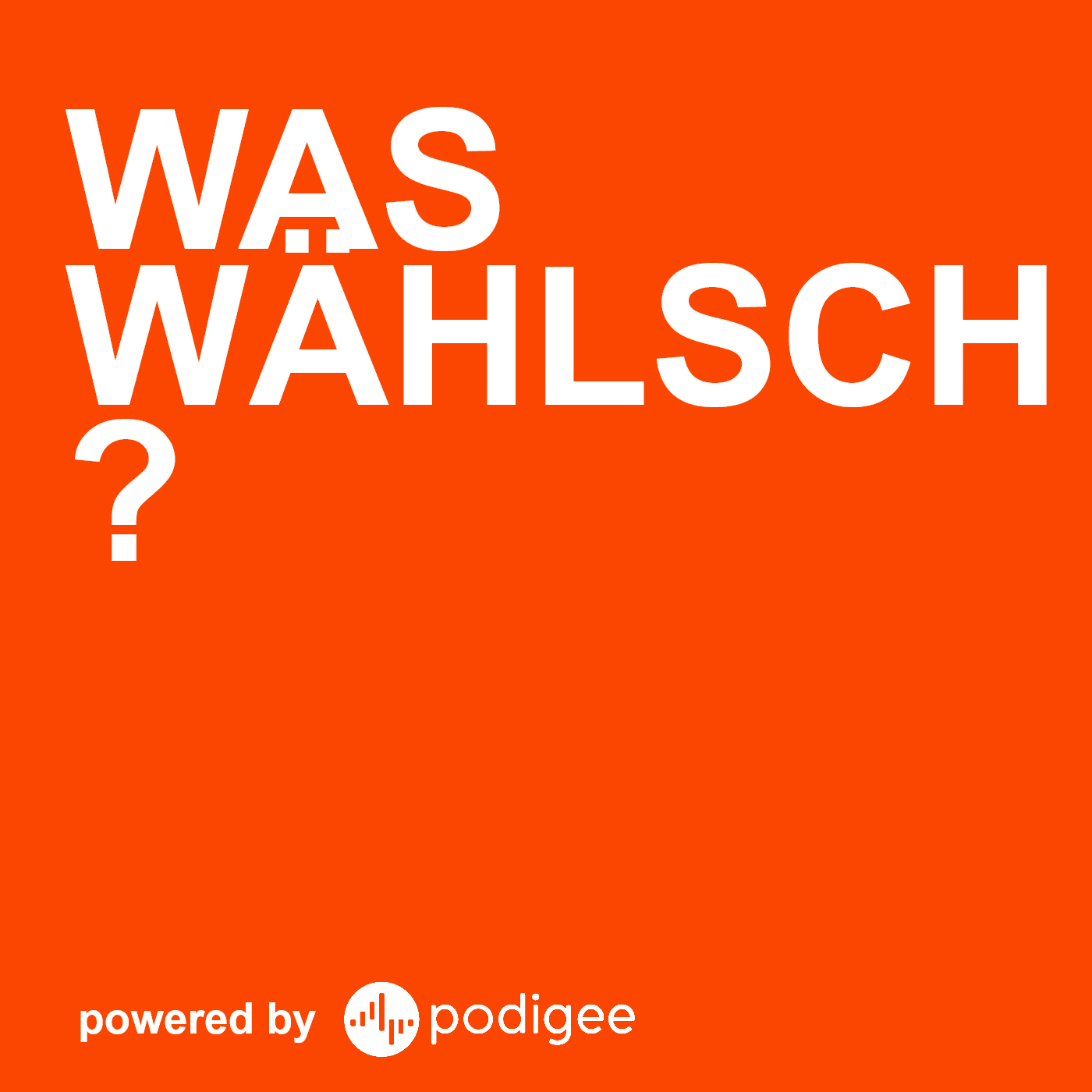 Was wählsch? - Podcasts