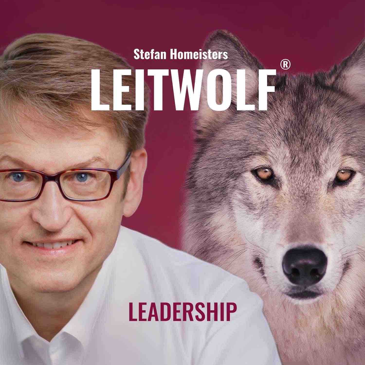 LEITWOLF Podcast - Leadership, Führung & Management - Podcasts