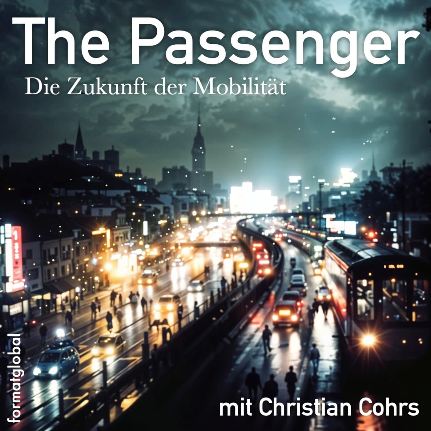 The Passenger – Die Zukunft der Mobilität - Podcasts