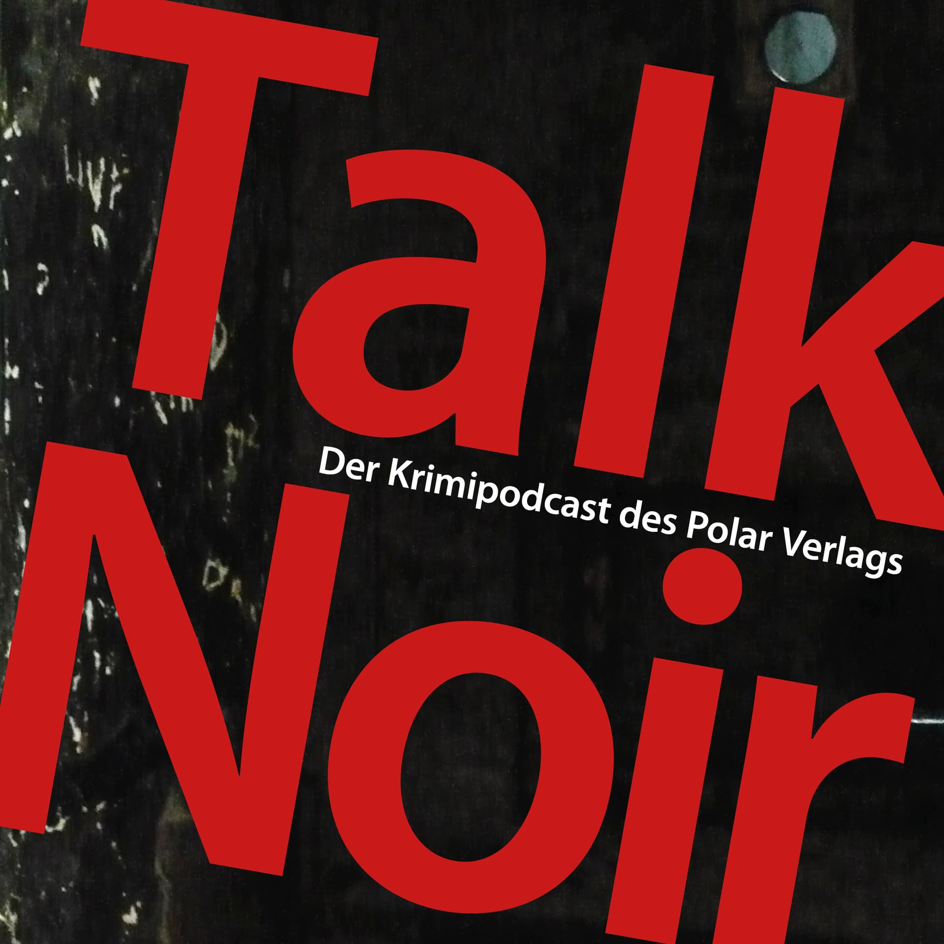 Talk Noir der Krimipodcast des Polar Verlags - Podcasts