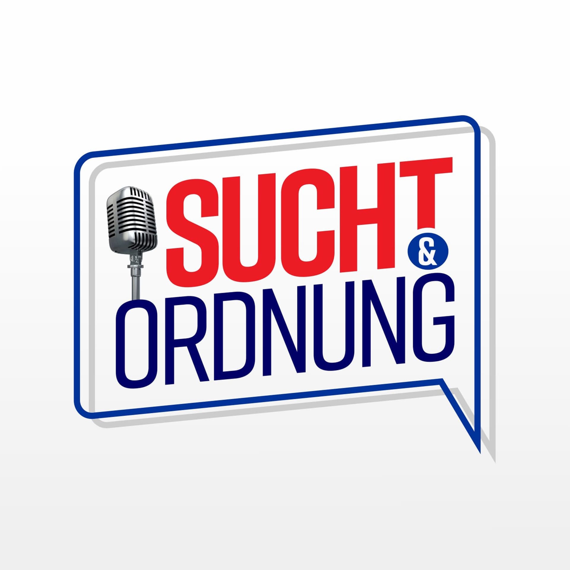 Sucht und Ordnung - Podcasts