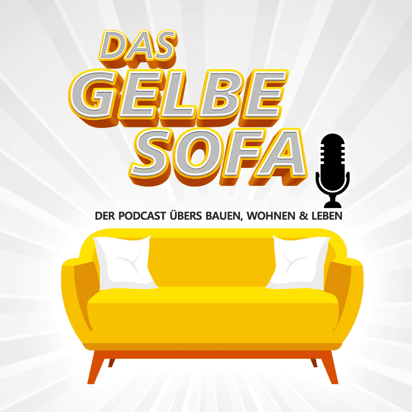 Das Gelbe Sofa - der Podcast fürs Bauen, Wohnen & Leben - Podcasts