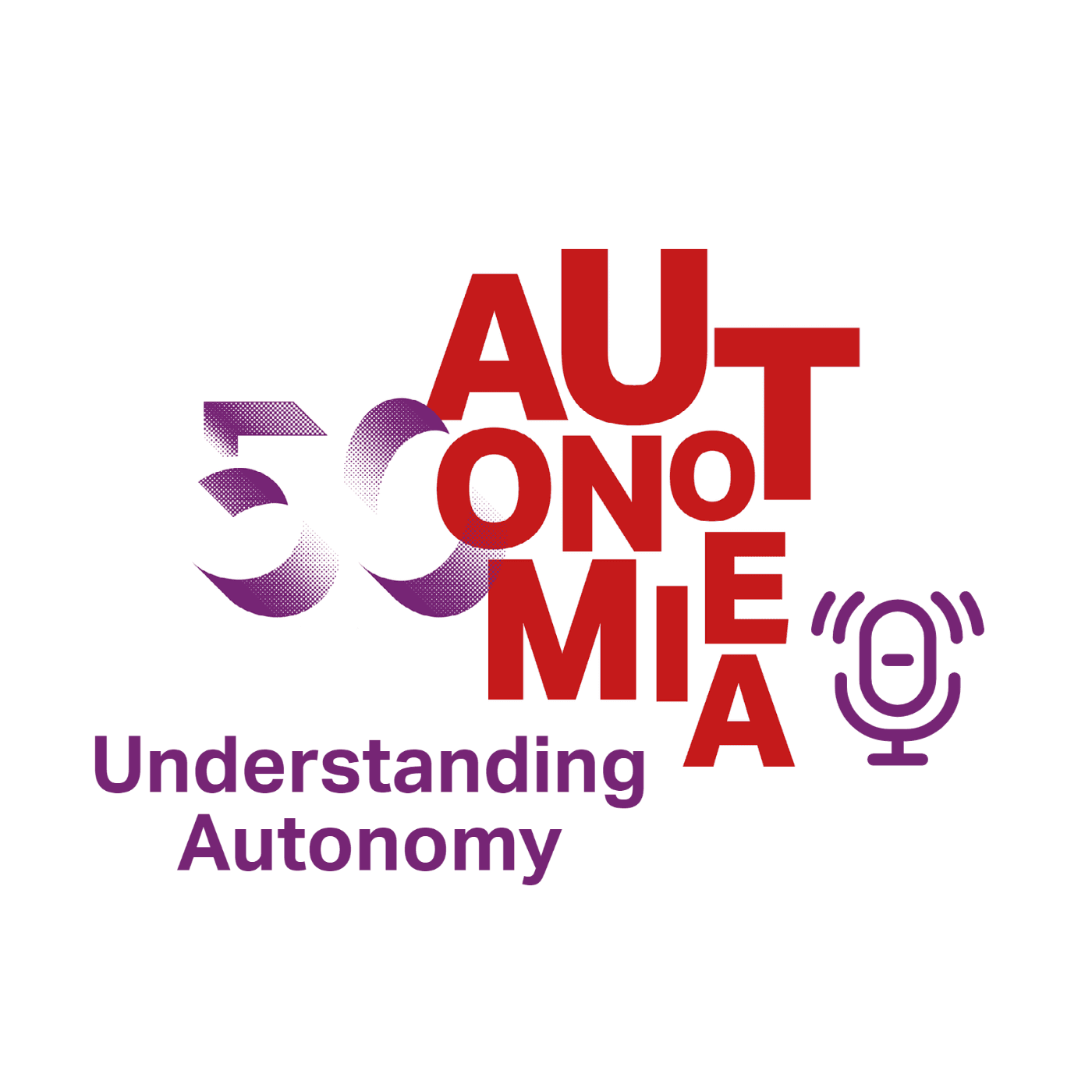 Understanding Autonomy - Podcasts