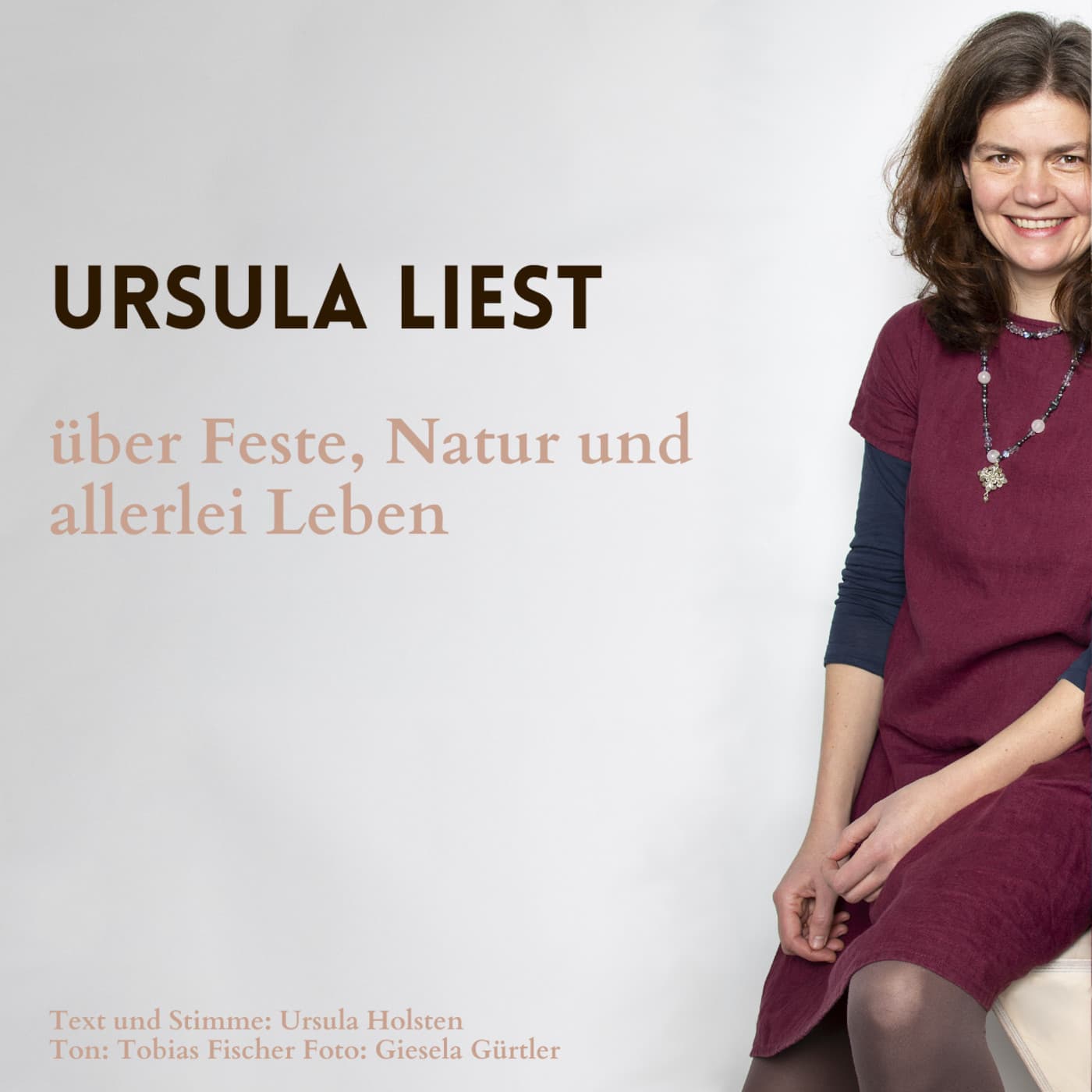 Ursula liest über Feste, Natur und allerlei Leben - Podcasts