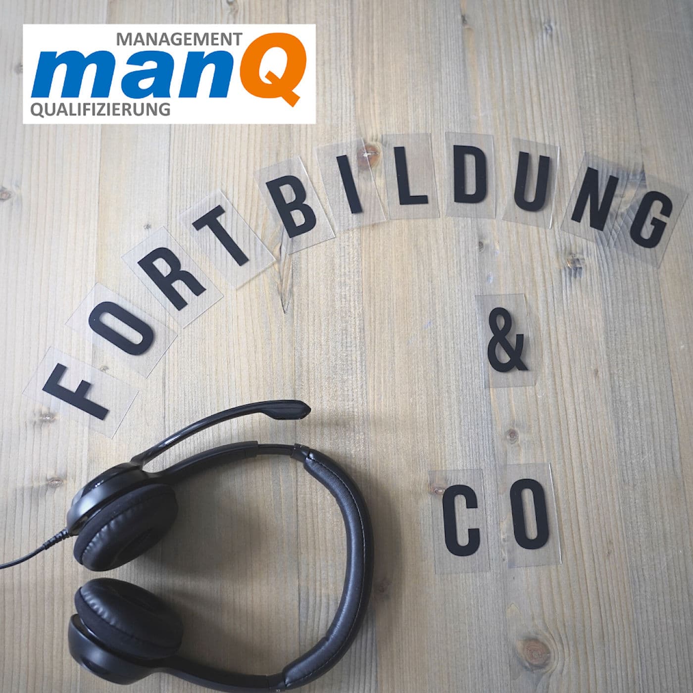 manQ - Fortbildung & Co. - Podcasts