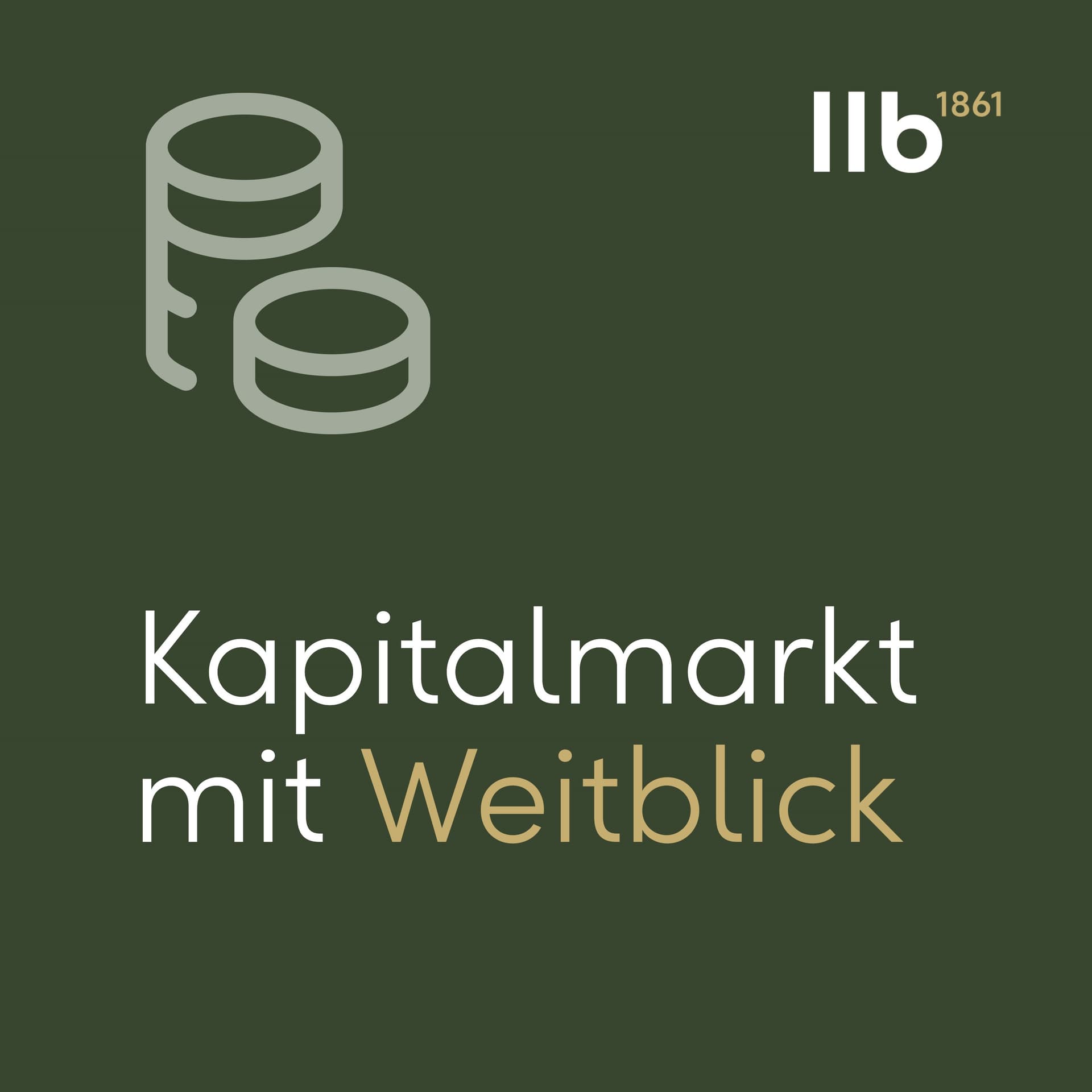 Kapitalmarkt mit Weitblick: Der Finanz-Podcast der LLB Österreich - Podcasts