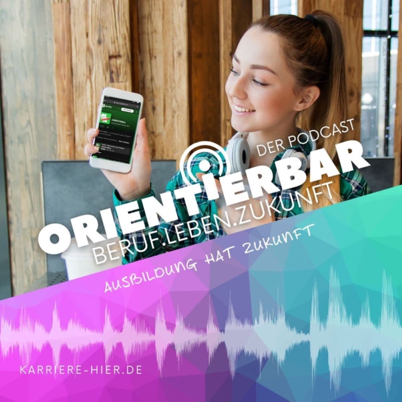 ORIENTIERbar - Ausbildung hat Zukunft - Podcasts