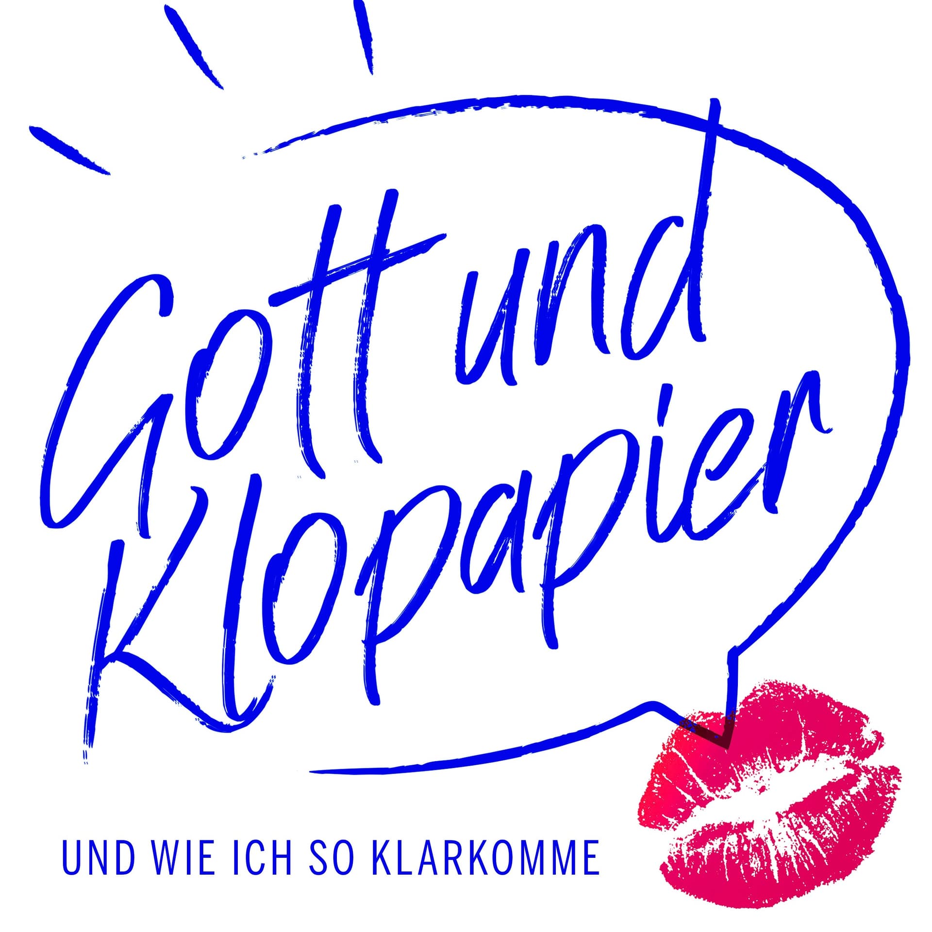 Gott und Klopapier - Podcasts
