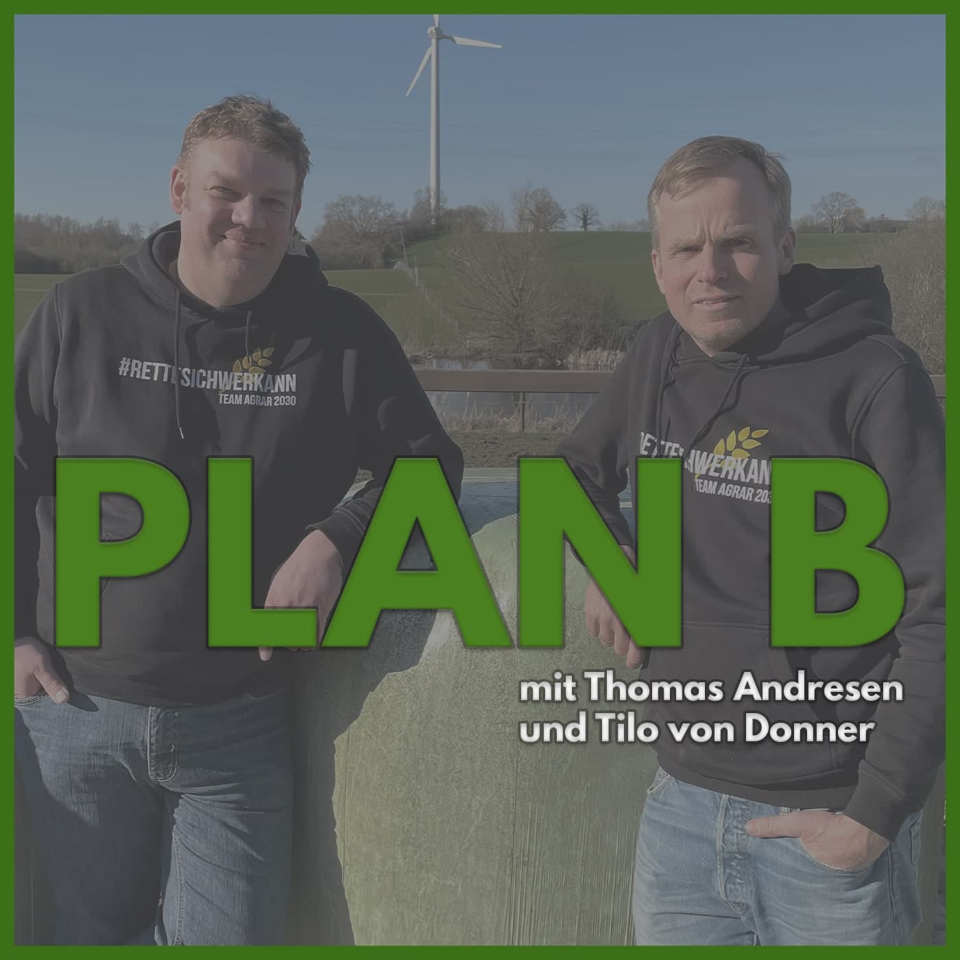 Plan B - Ideen für die moderne Landwirtschaft - Podcasts