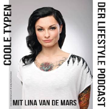 Coole Typen, der Lifestyle Podcast mit Lina van de Mars - Podcasts
