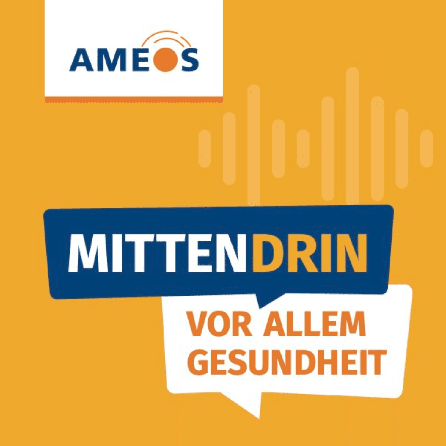 AMEOS MittenDrin. Für einander stark. - Podcasts