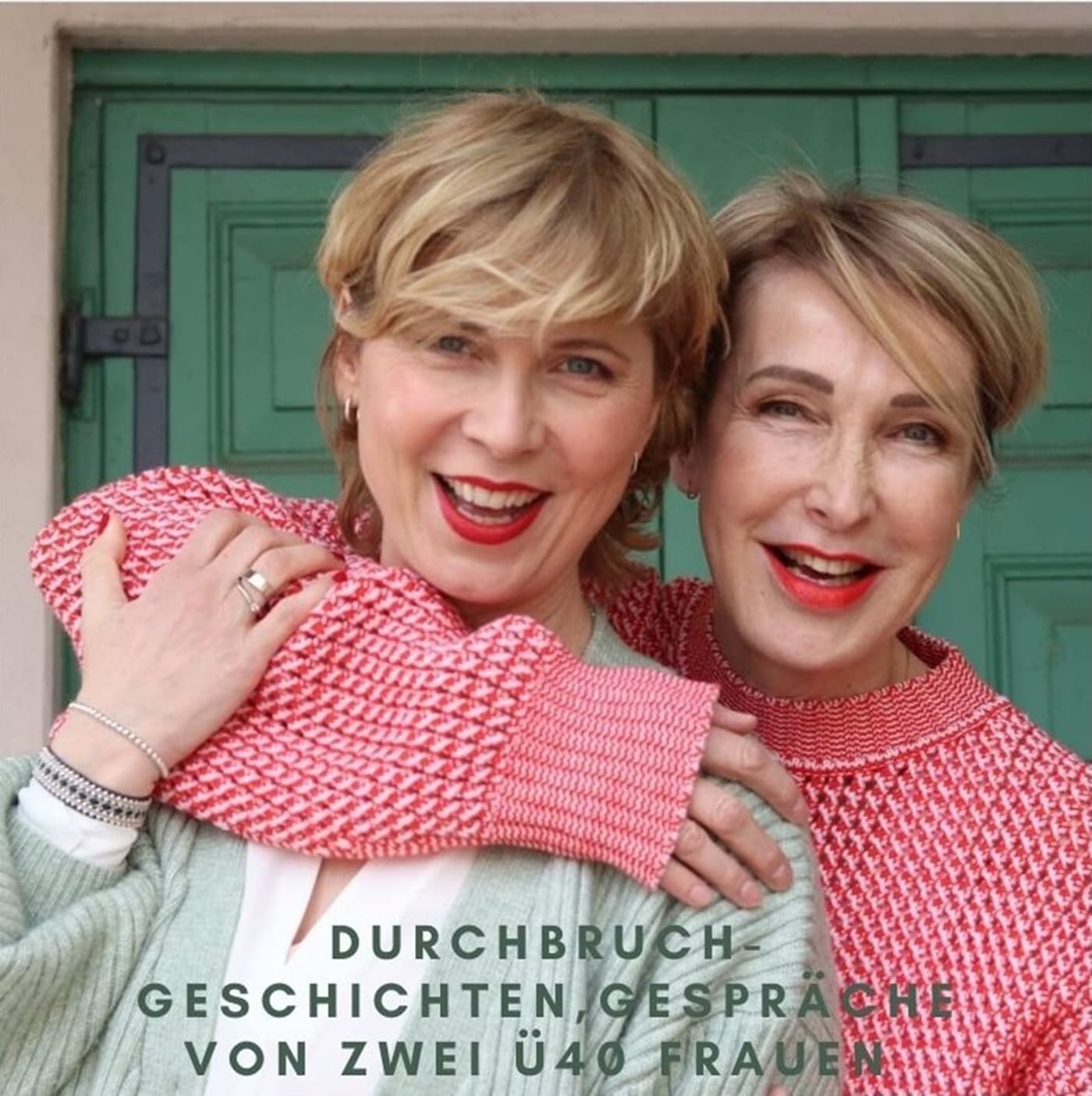 Durchbruch - zwei ü40 Frauen auf dem Weg zum Erfolg - Podcasts