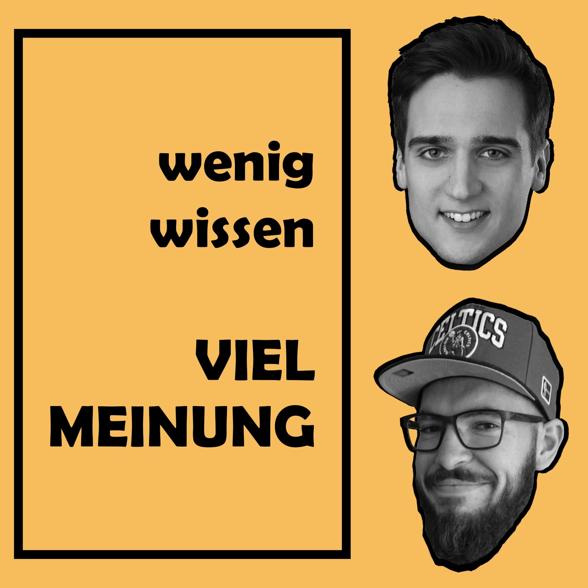 Wenig Wissen - Viel Meinung - Podcasts