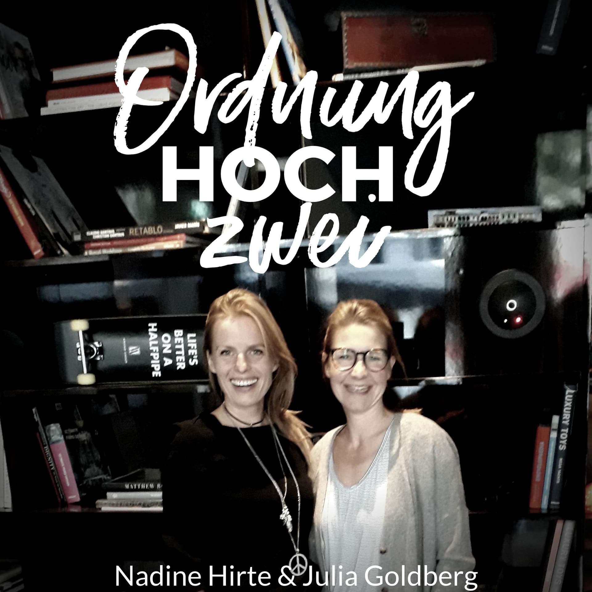 OrdnungHOCHzwei - Podcasts