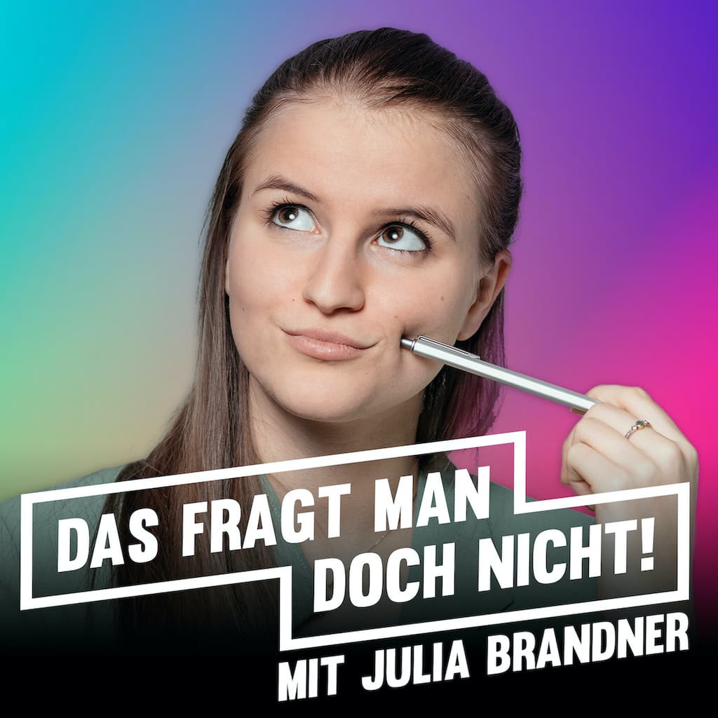 Das fragt man doch nicht! - Podcasts