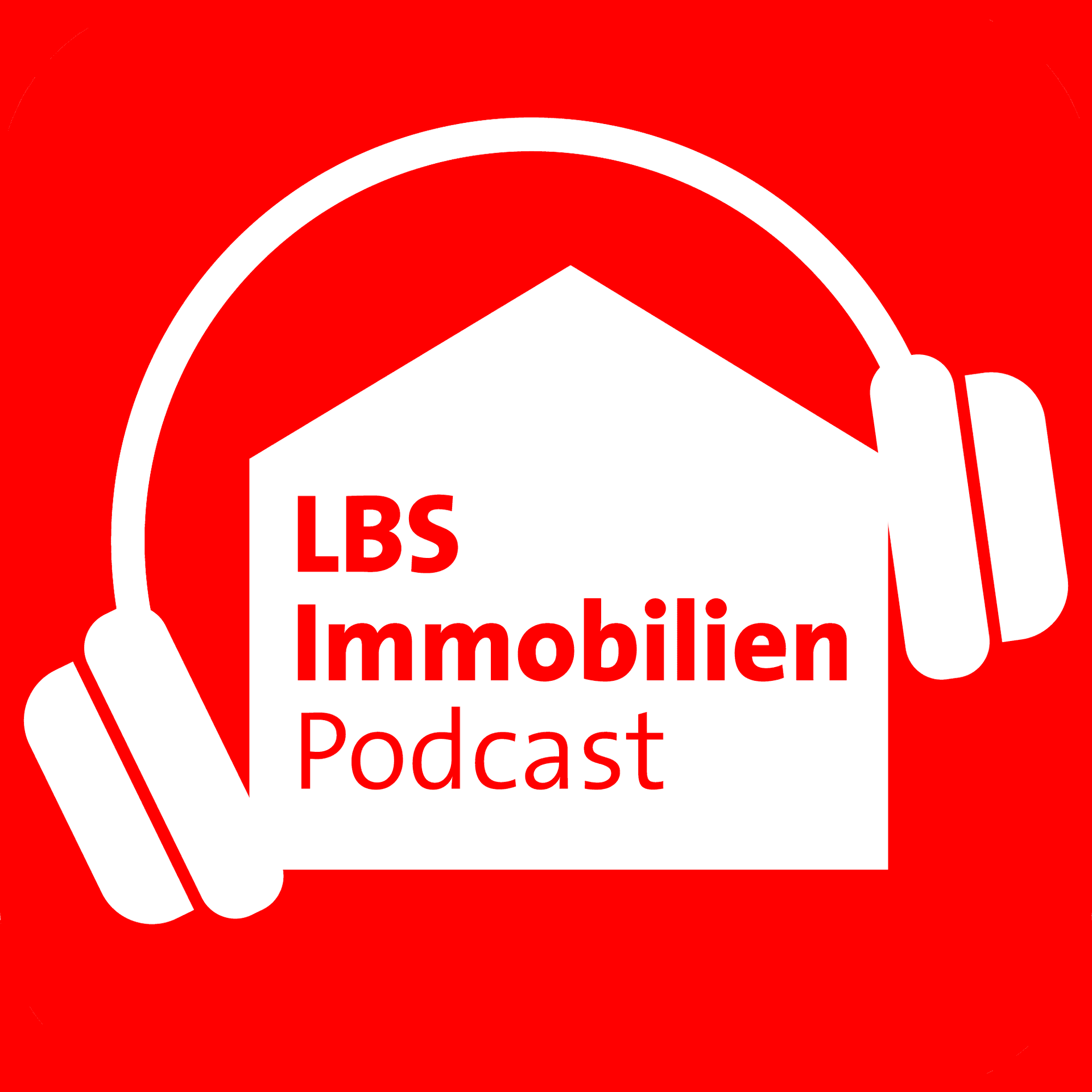 LBS Immobilien Podcast - Podcasts