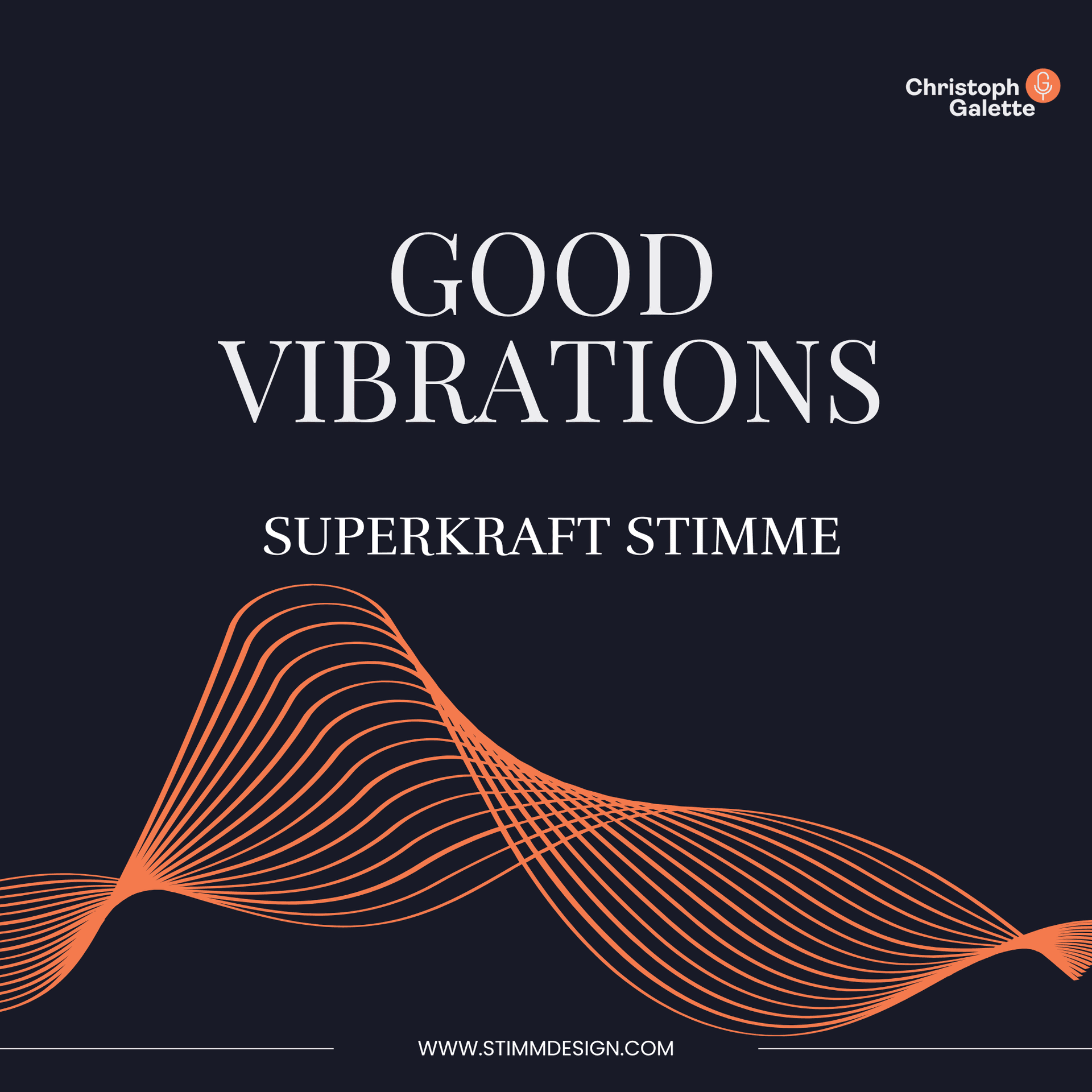Good Vibrations - Superkraft Stimme - Podcasts