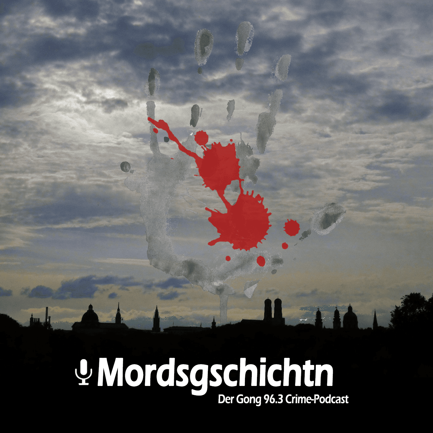 Mordsgschichtn - Der Gong 96.3 Crime-Podcast - Podcasts