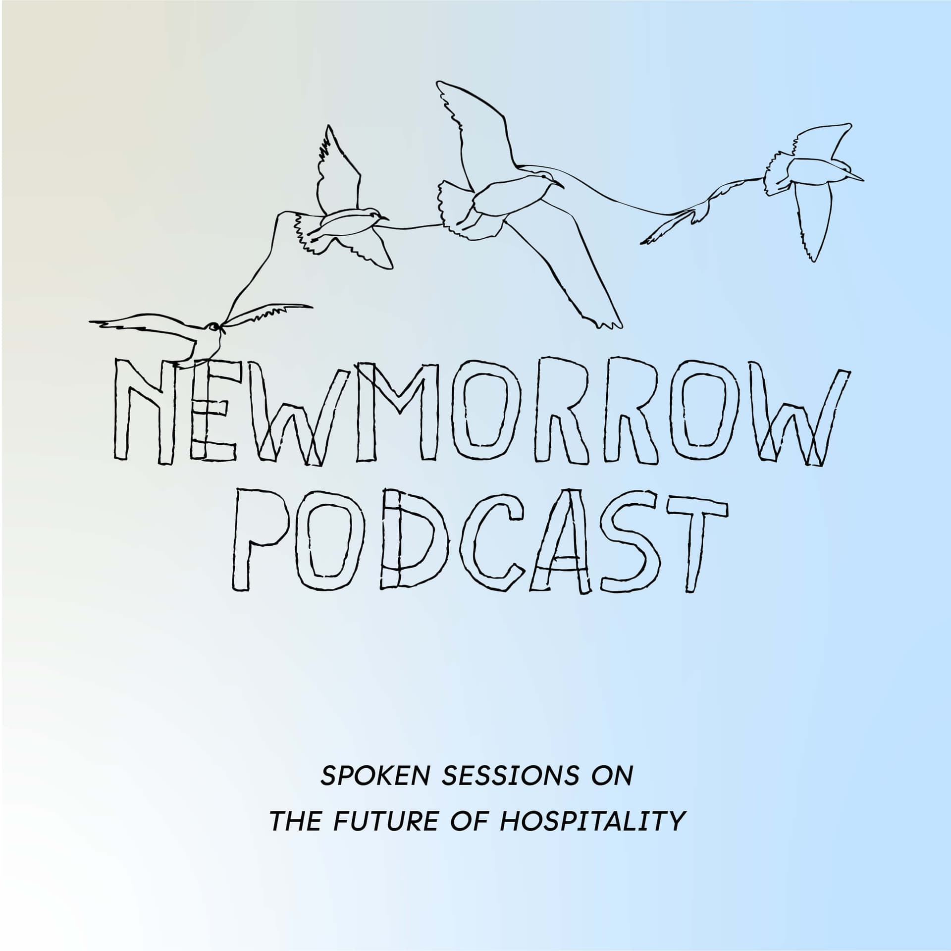 NEWMORROW SESSIONS - A PodCast Series on the Future of Hospitality - Podcasts