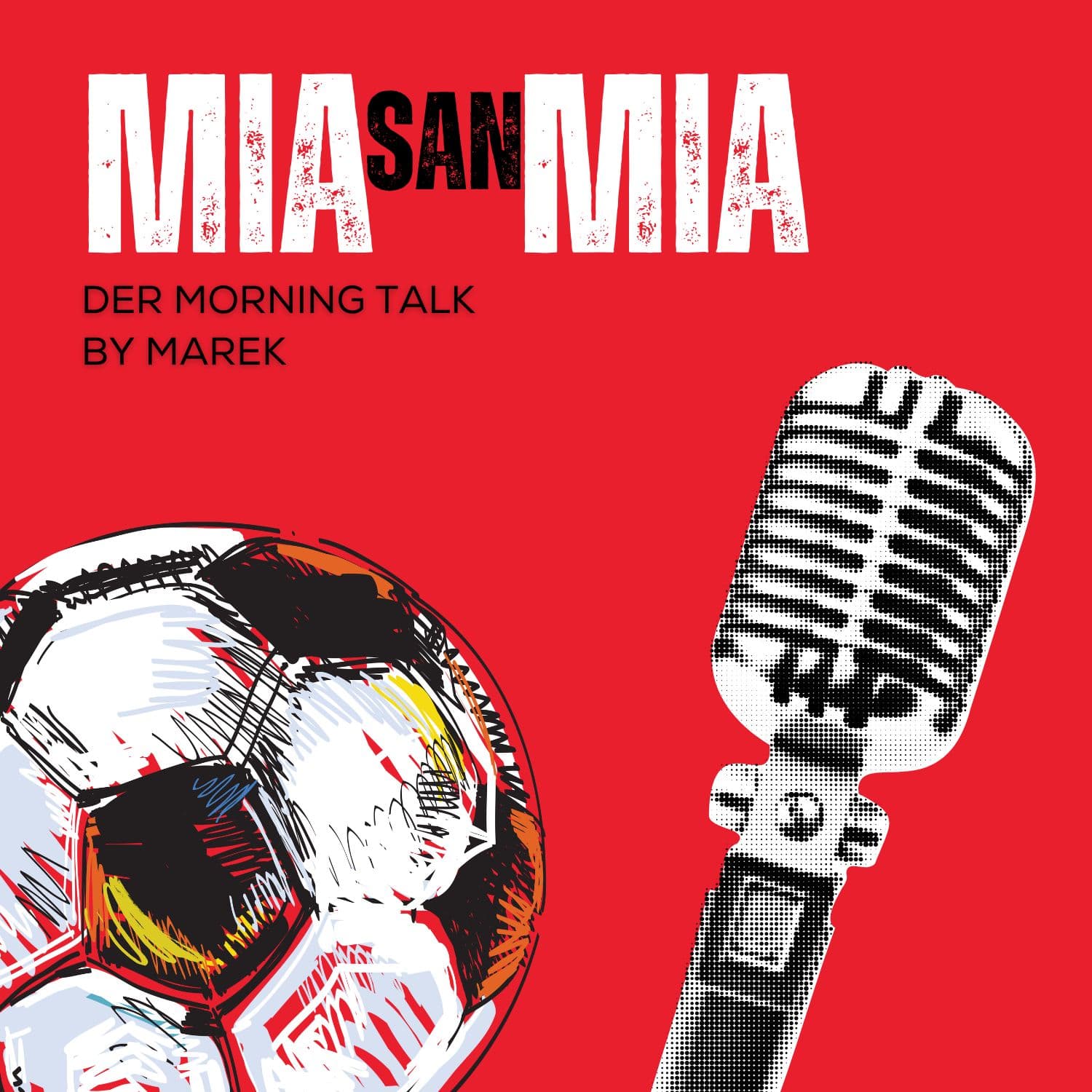 MiaSanMia Morning Talk - Podcasts