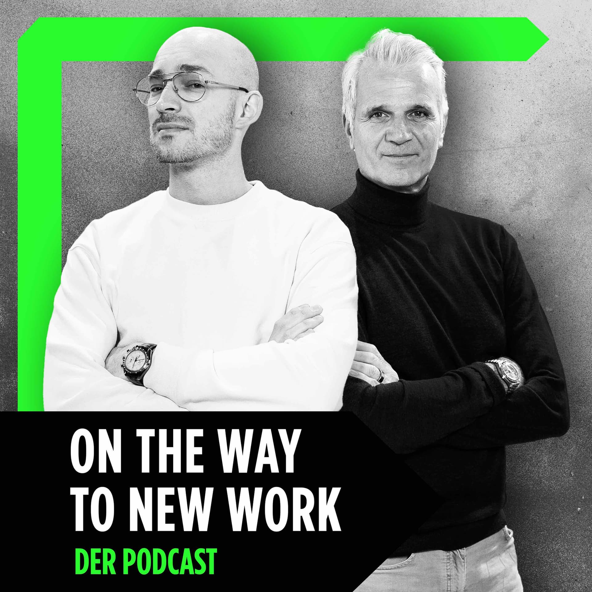 On the Way to New Work - Der Podcast über neue Arbeit - Podcasts