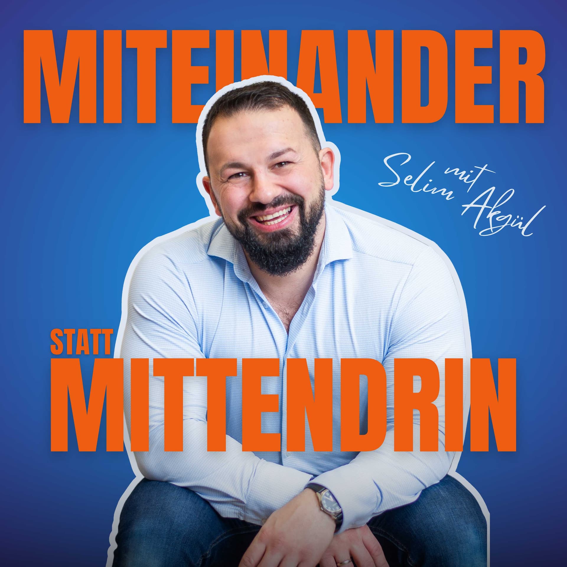 Miteinander statt Mittendrin - Podcasts