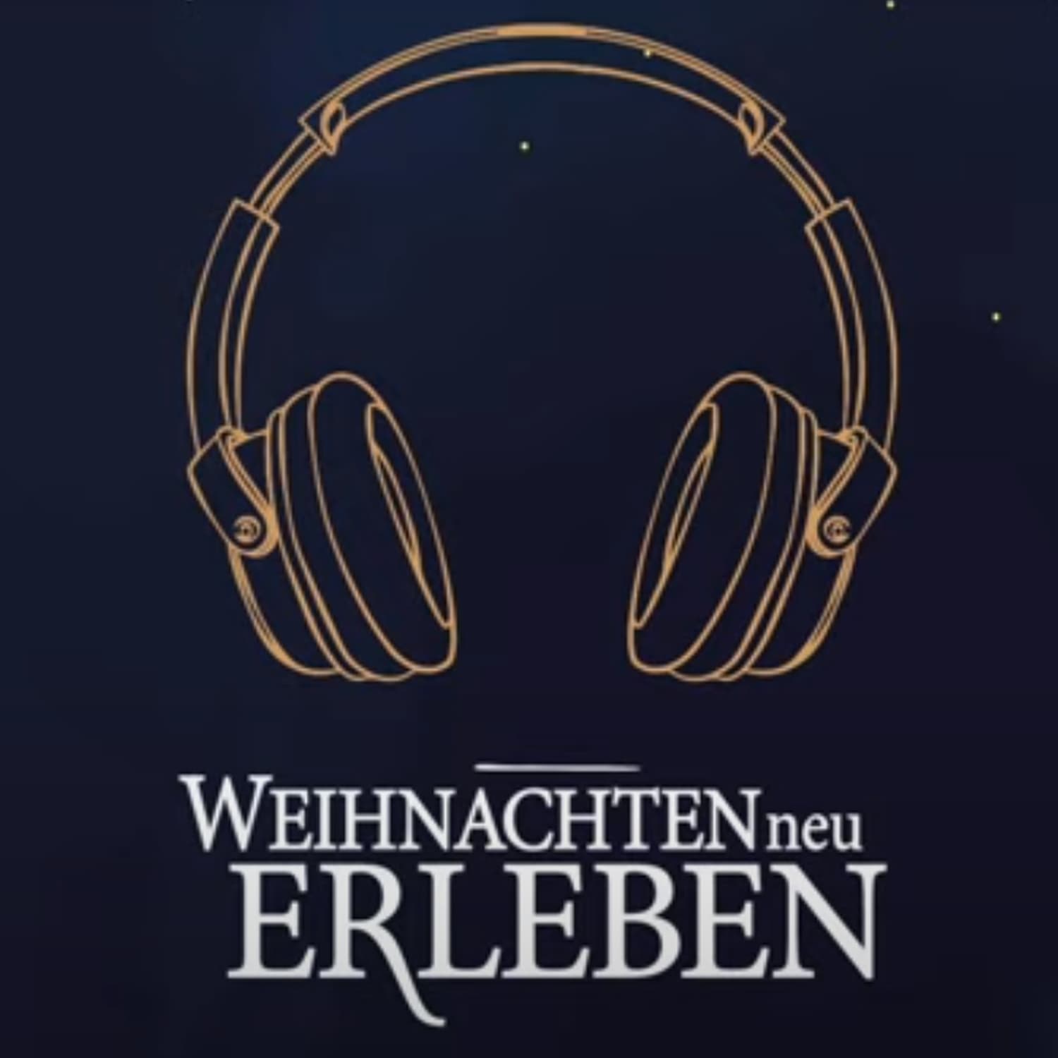 Weihnachten neu erleben 2021 - Podcasts